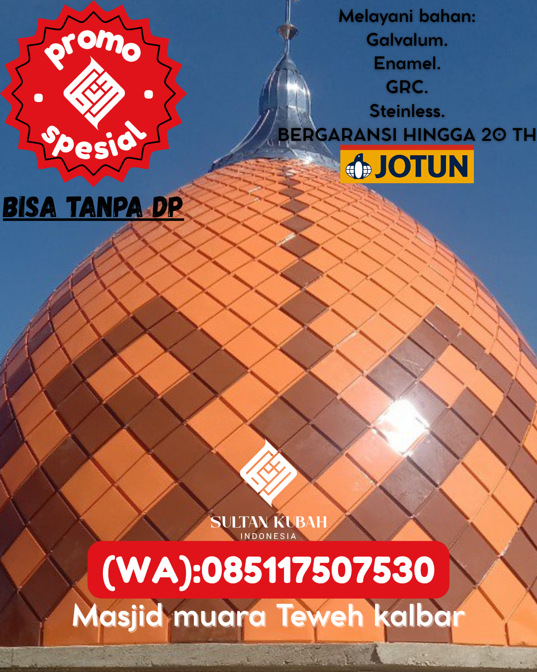 SPESIALIS KUBAH MASJID PREMIUM DI KEC Calang, KAB Aceh Jaya (WA: 085117507530)