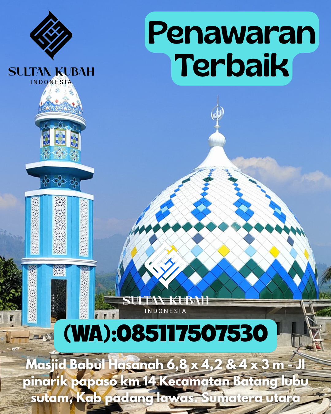 Penjual Kubah Masjid Galvalum Awet dan Kokoh 085117507530 Woyla – Kabupaten Aceh Barat