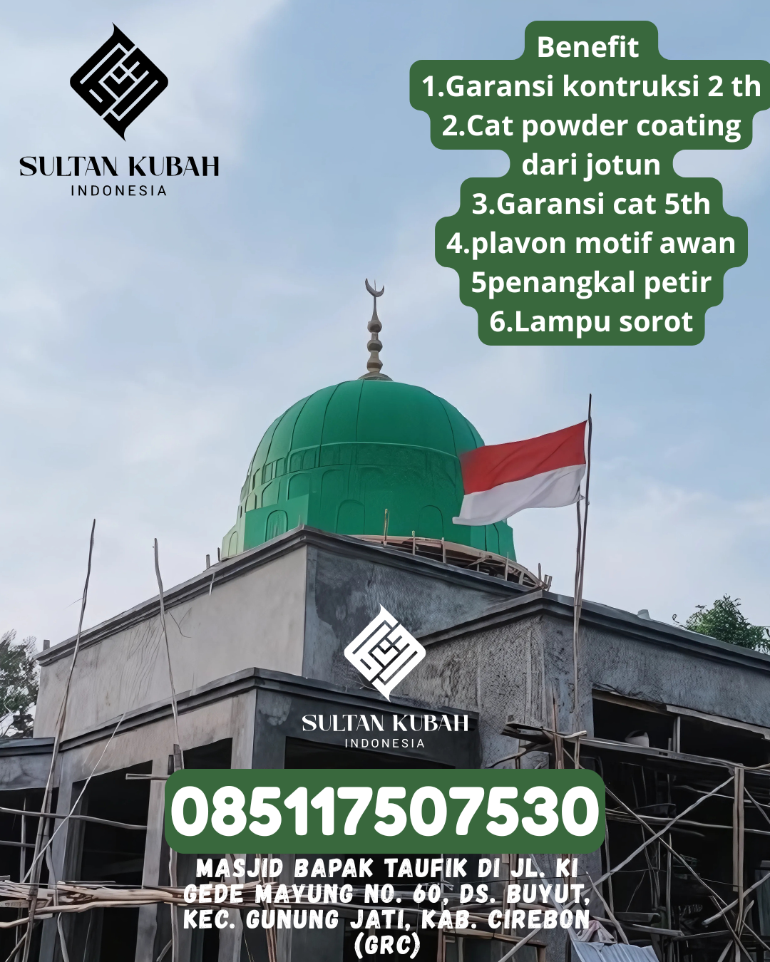 Kubah masjid galvalum berkualitas dan terjamin, 085117507530.Watang Sawitto – Kabupaten Pinrang