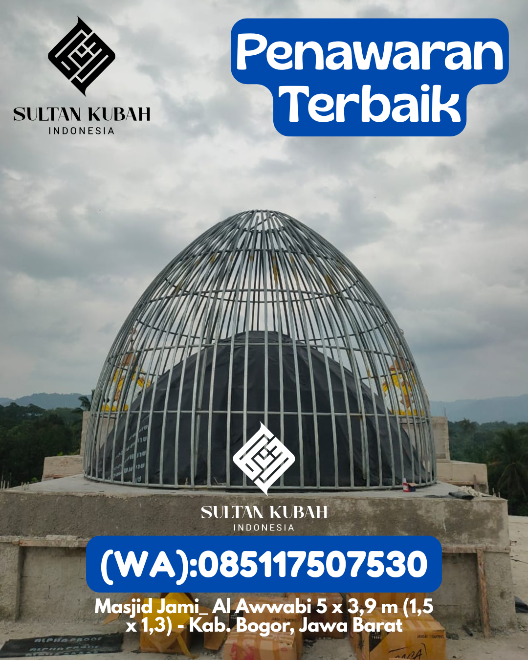 Kubah Masjid Galvalum Bergaransi Resmi 085117507530 Mandai – Kab. Maros
