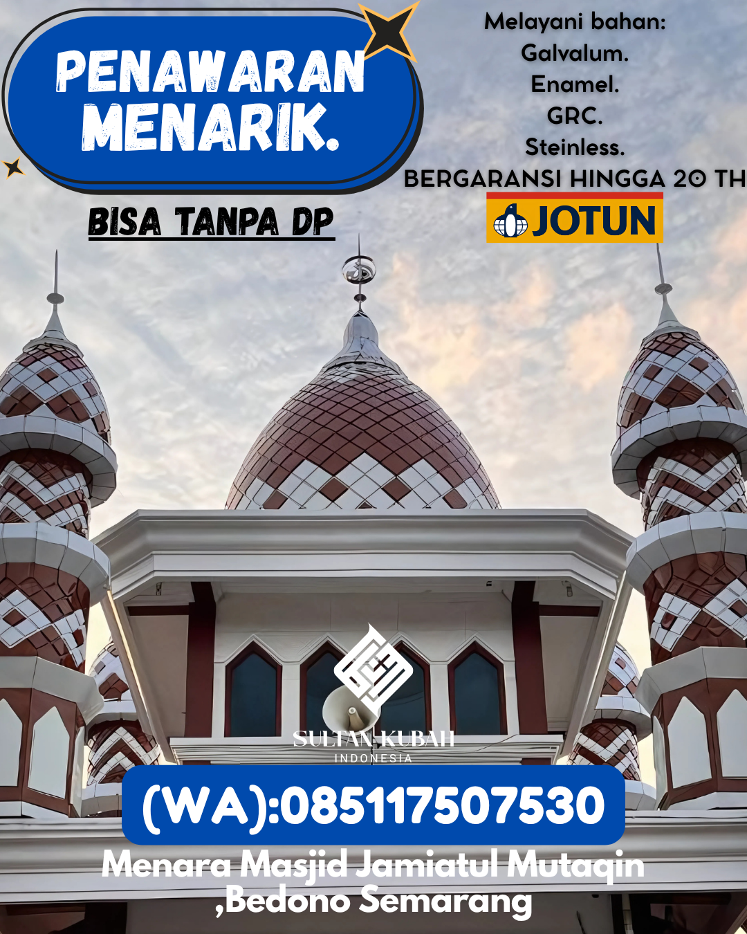 PUSAT KUBAH MASJID BERKUALITAS DI KEC Campalagian, KAB Polewali Mandar (WA: 085117507530)