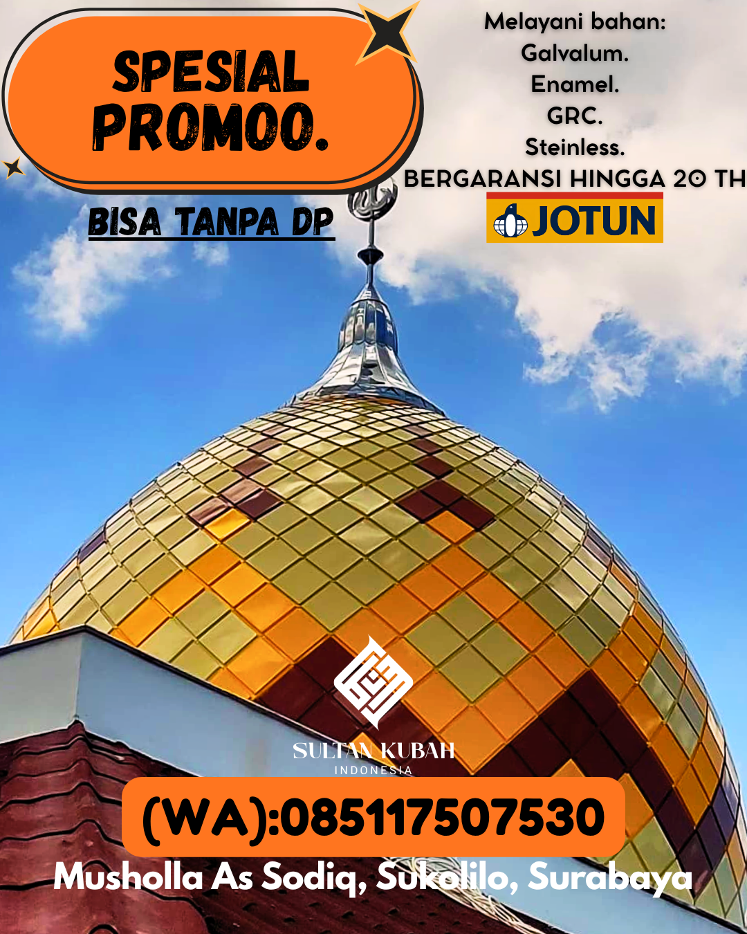 KUBAH MASJID EKSKLUSIF DI KEC Kotabaru Selatan, KAB Kotabaru (WA: 085117507530)
