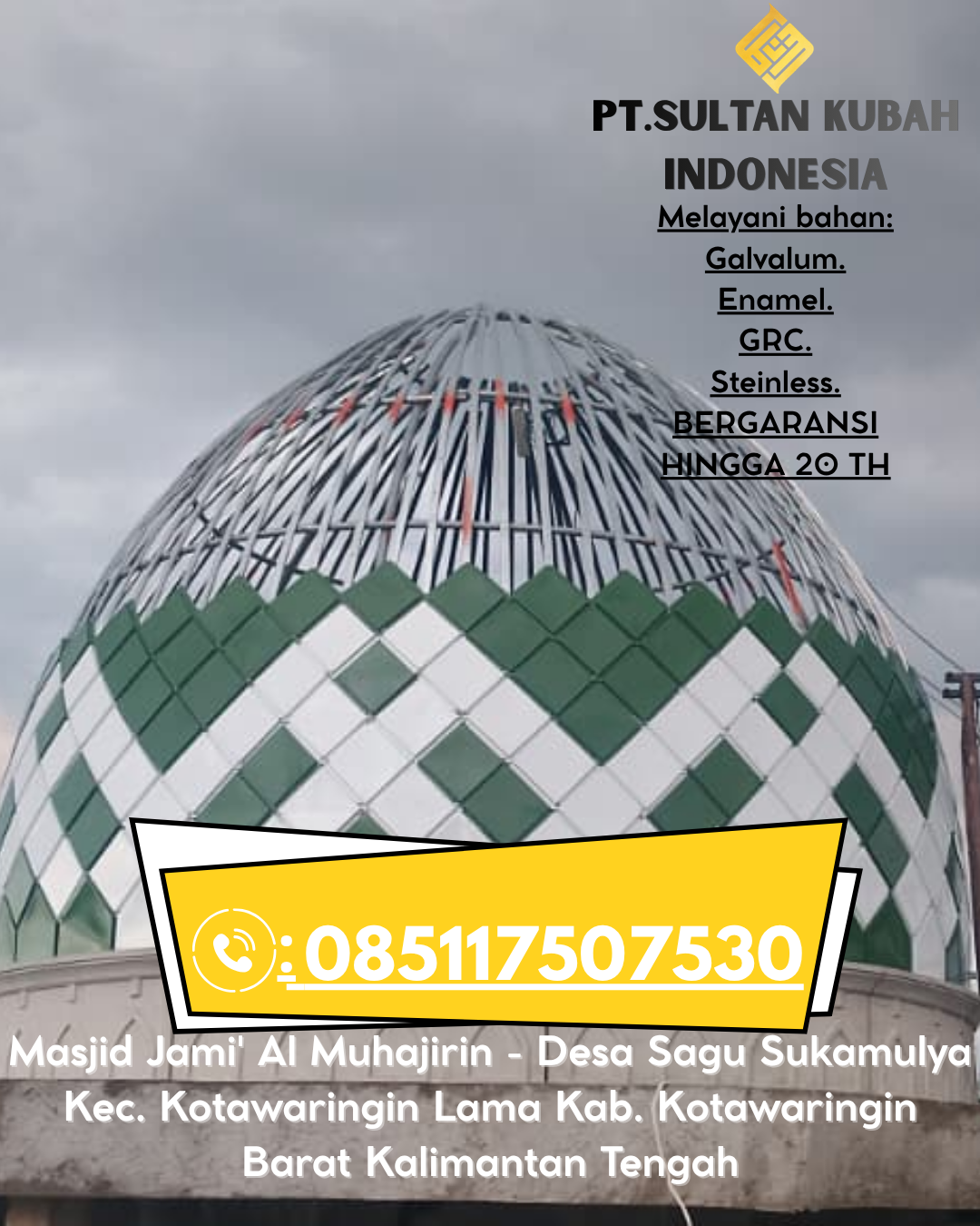 Kubah Masjid Modern & Elegan Garansi 085117507530 Buay Bahuga – Way Kanan