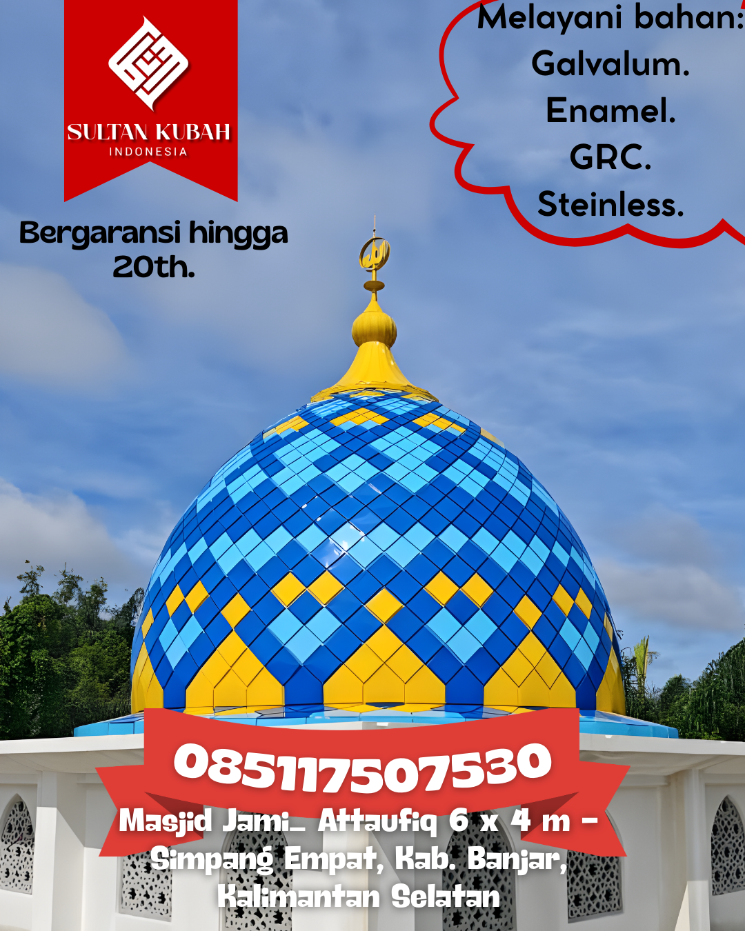 Kubah Masjid Premium Kuat dan Tahan Lama untuk Bangunan Ibadah 085117507530 Kampung Rakyat — Kab. Labuhanbatu Selatan