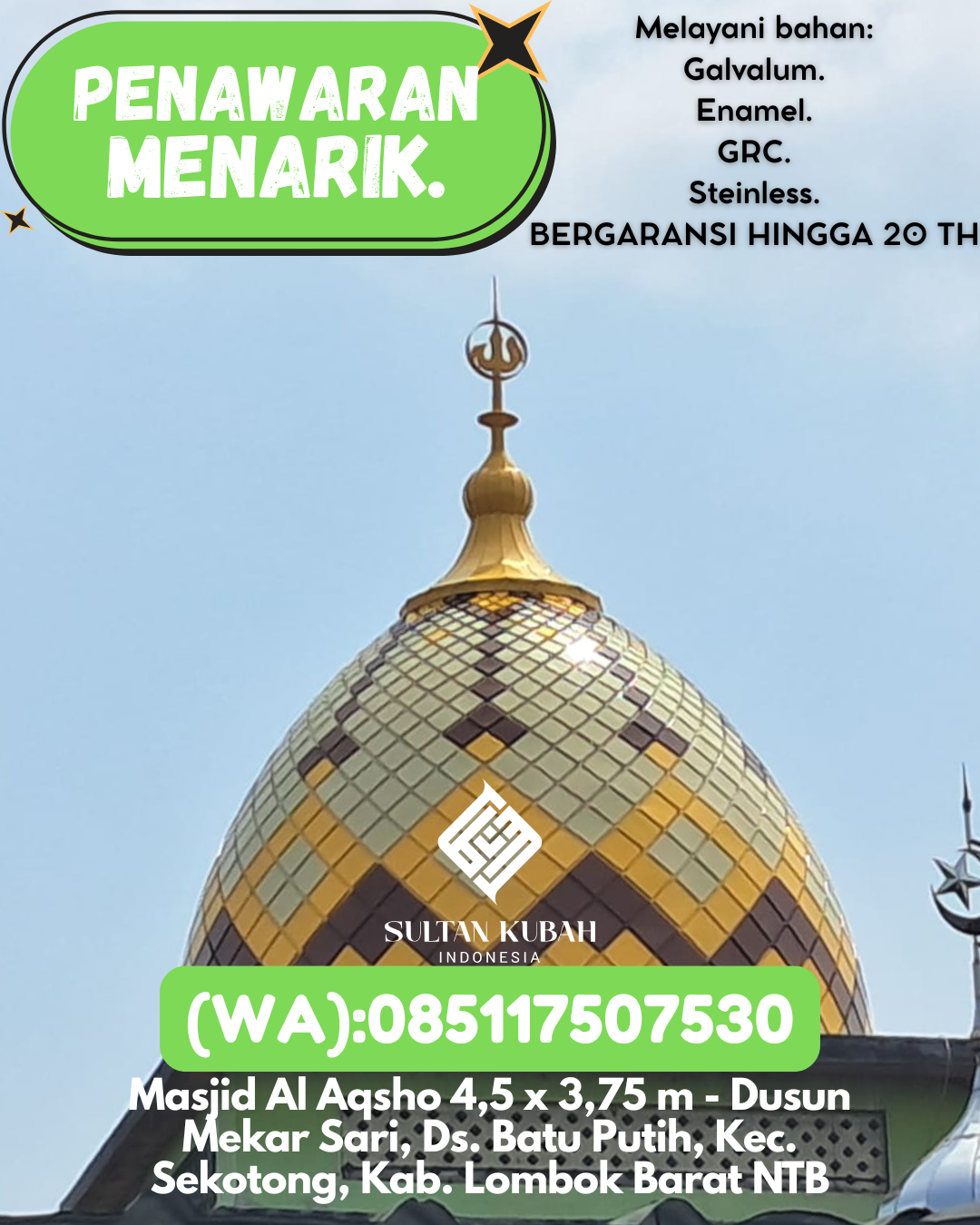 SPESIALIS KUBAH MASJID PREMIUM DI KEC Sangatta Selatan, KAB Kutai Timur (WA: 085117507530)