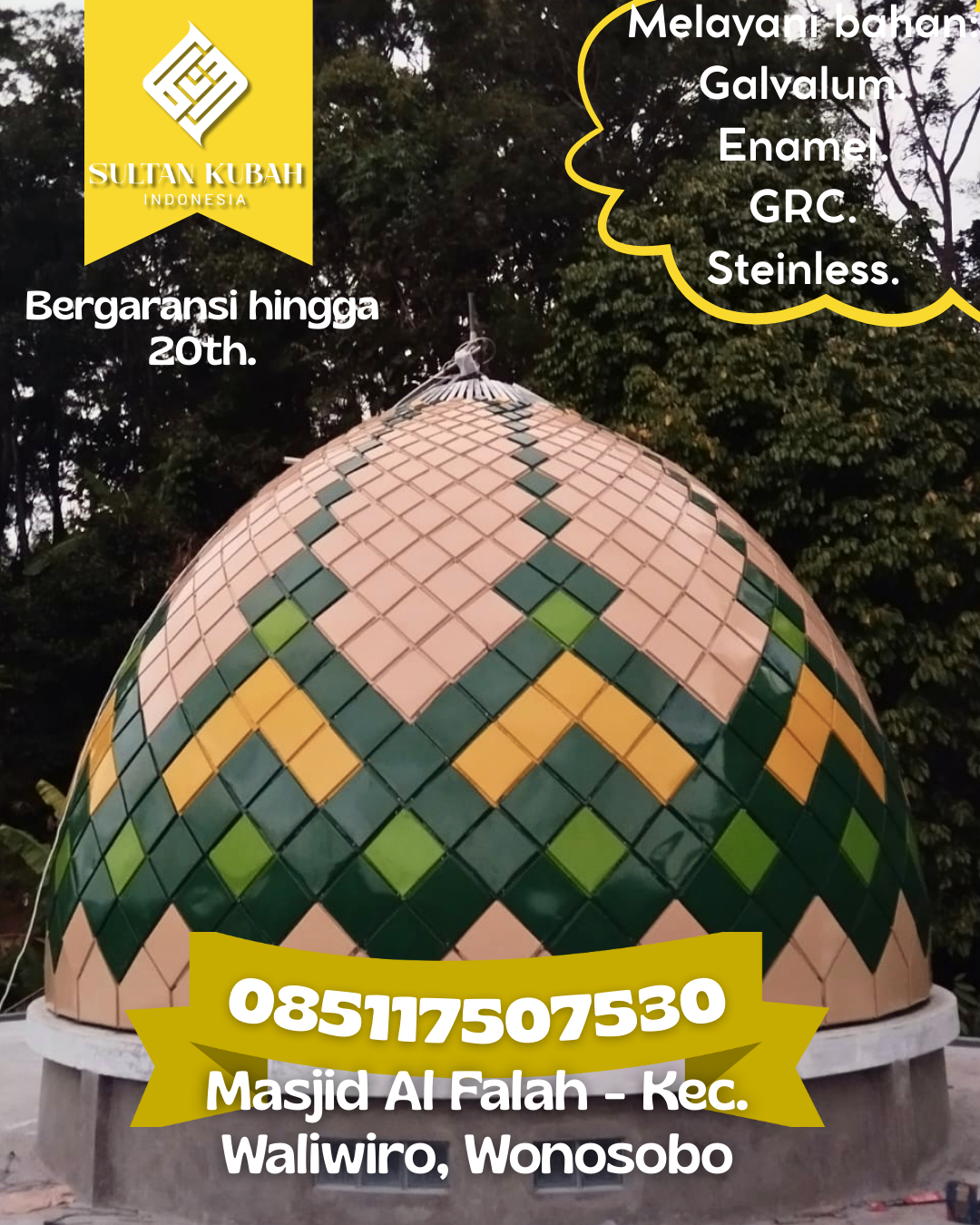 Kubah Masjid Berkualitas Premium dengan Garansi 5 Tahun 085117507530 Benua Lima — Kab. Barito Timur