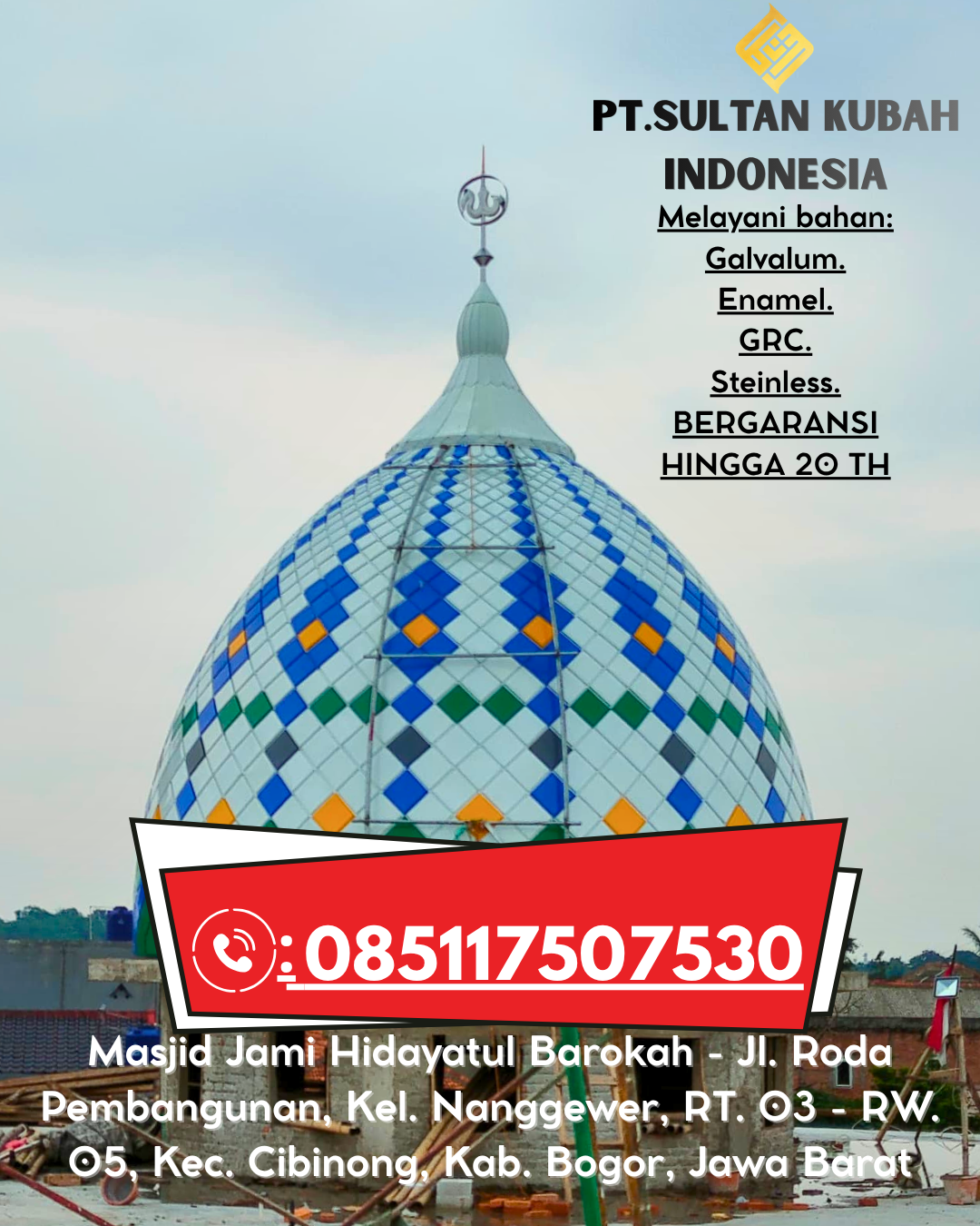 Kubah Masjid Estetis Berkualitas Garansi 085117507530 Kota Agung Timur – Tanggamus