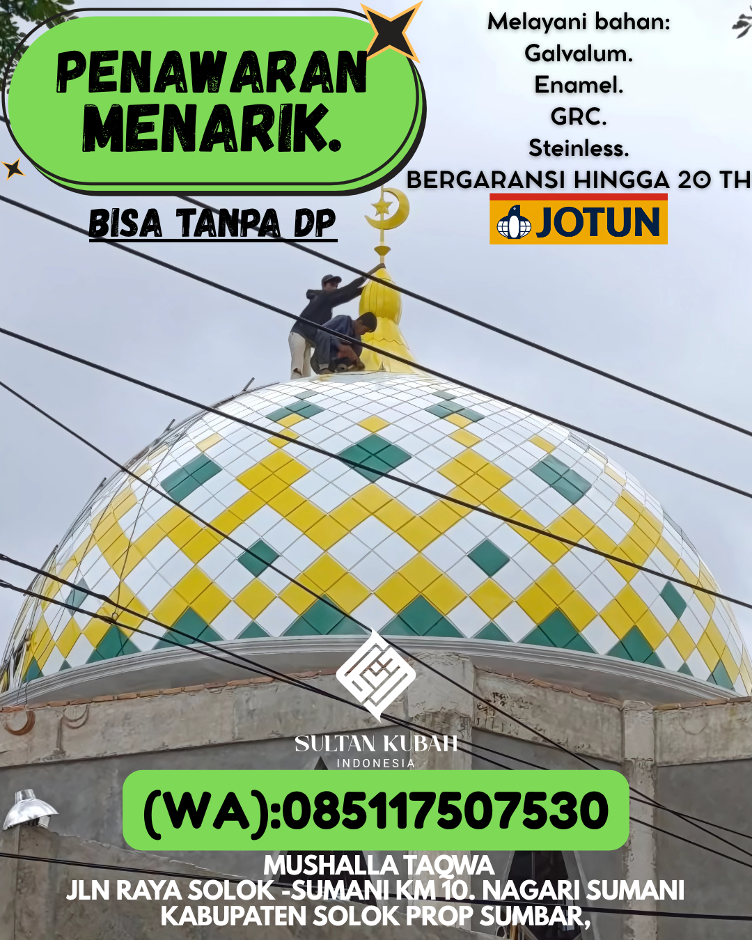 SPESIALIS KUBAH MASJID PREMIUM DI KEC Sarudu, KAB Pasangkayu (WA: 085117507530)