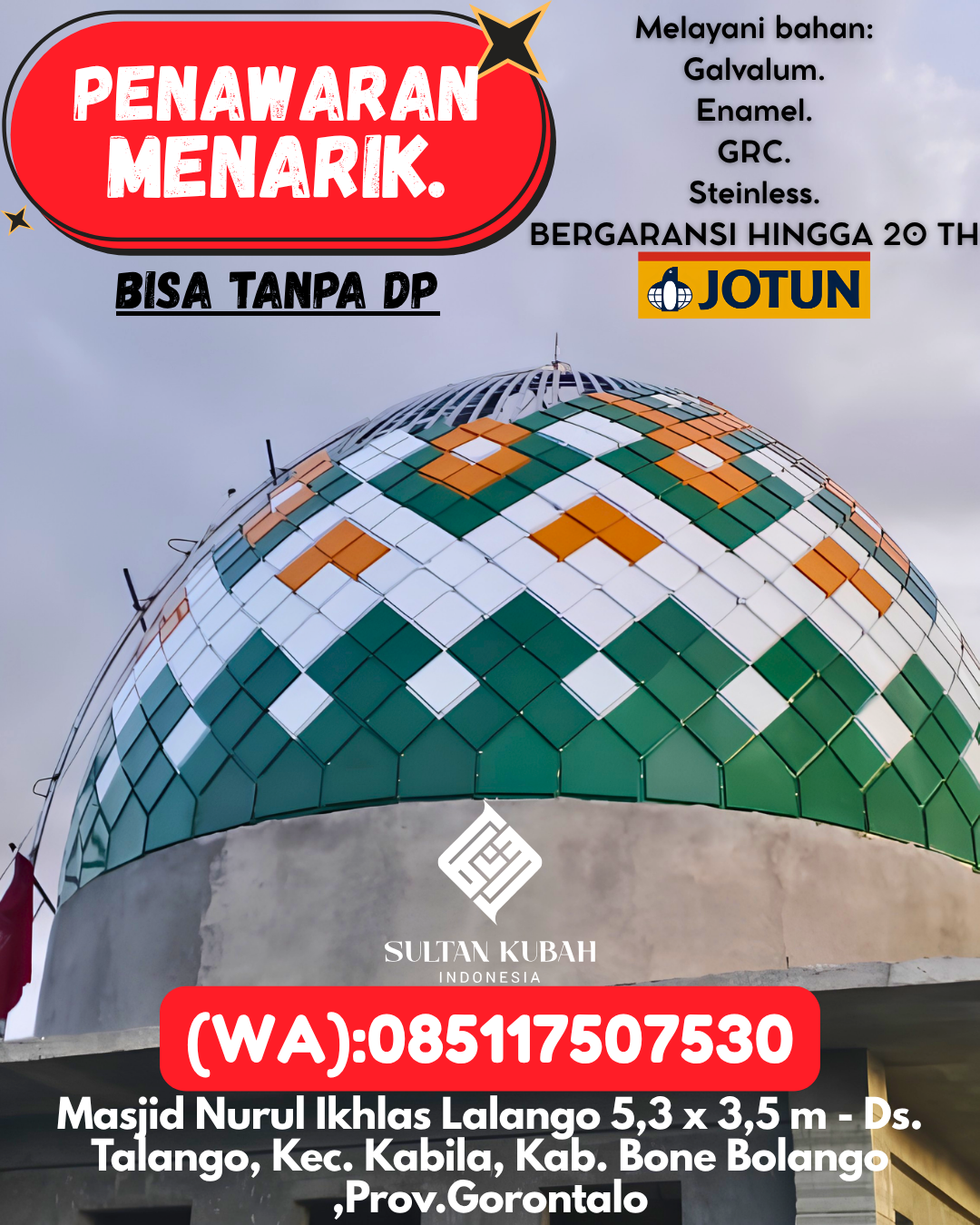 JUAL KUBAH MASJID BERGARANSI DI KEC Paguat, KAB Pohuwato (WA: 085117507530)