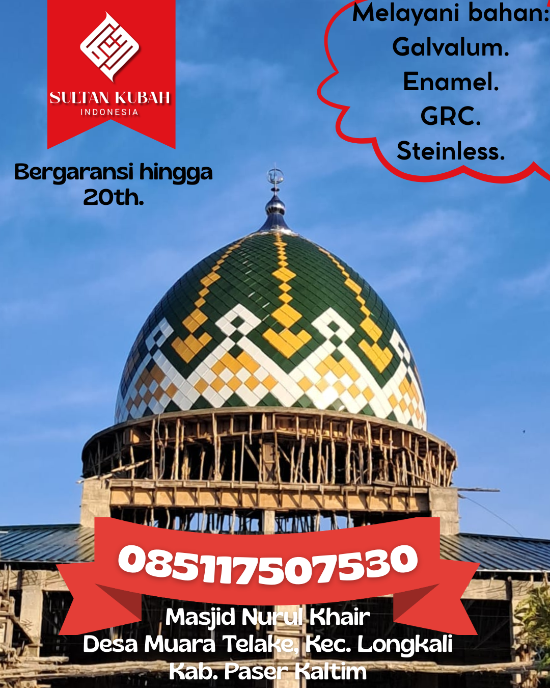 Penjual Termurah Kubah Masjid GRC Garansi Panjang dan Kualitas Mantap 085117507530 Kota Agung – Kabupaten Tanggamus