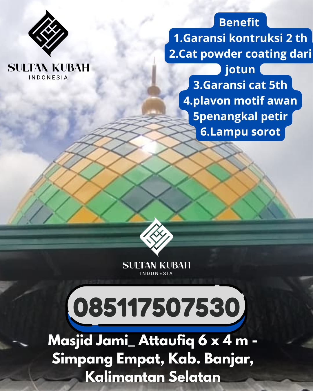 Kubah Masjid Galvalum Kualitas Premium 085117507530 Baleendah – Kabupaten Bandung