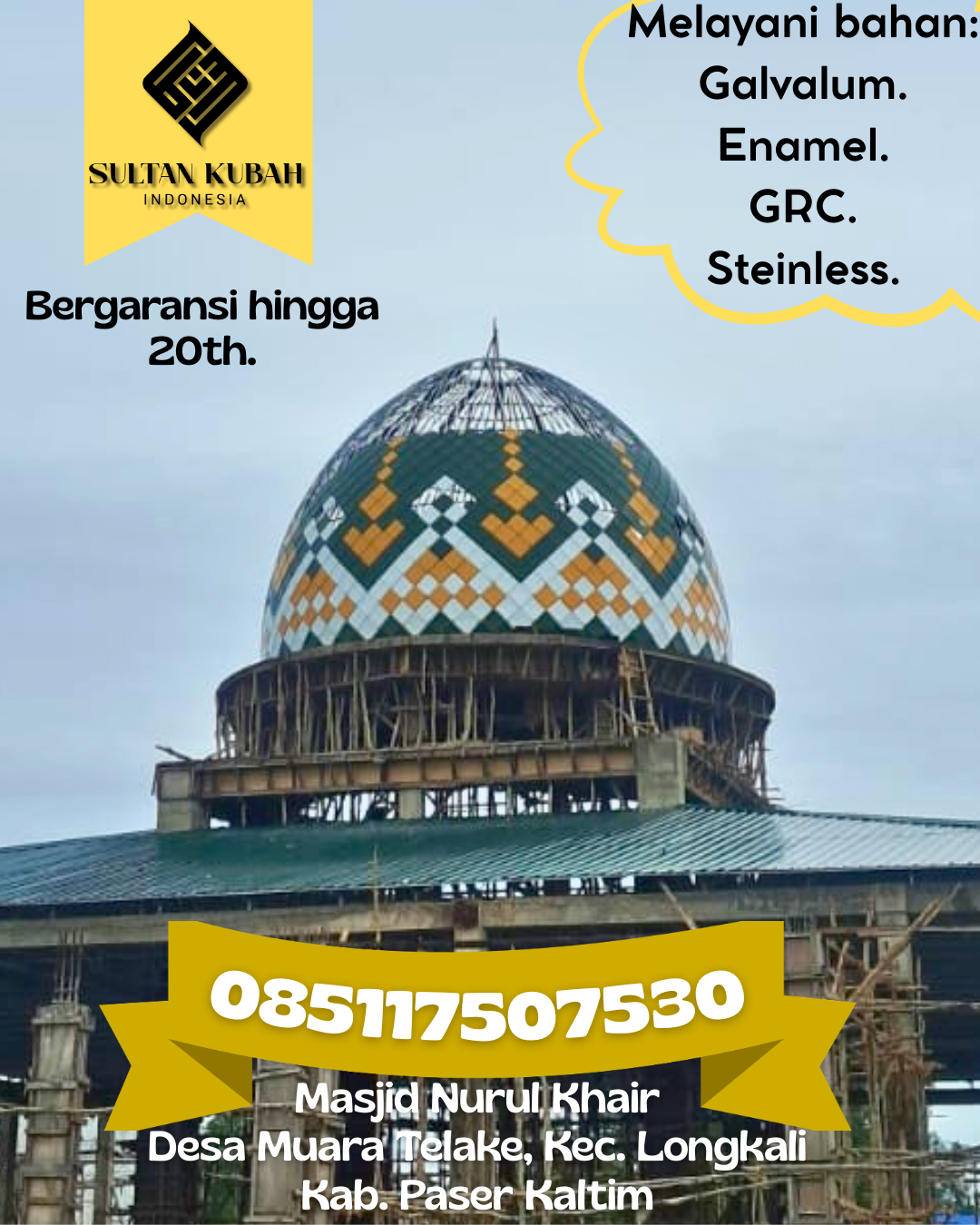 Kubah Masjid Terjangkau dengan Kualitas Premium Bergaransi 085117507530 Wonosobo – Kabupaten Tanggamus