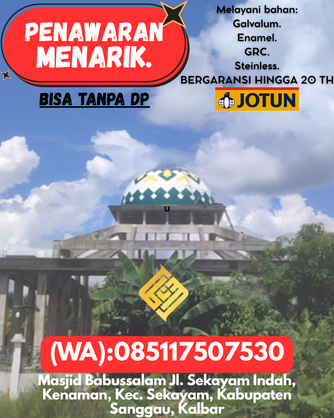 SPESIALIS KUBAH MASJID PREMIUM DI KEC Batulicin, KAB Tanah Bumbu (WA: 085117507530)
