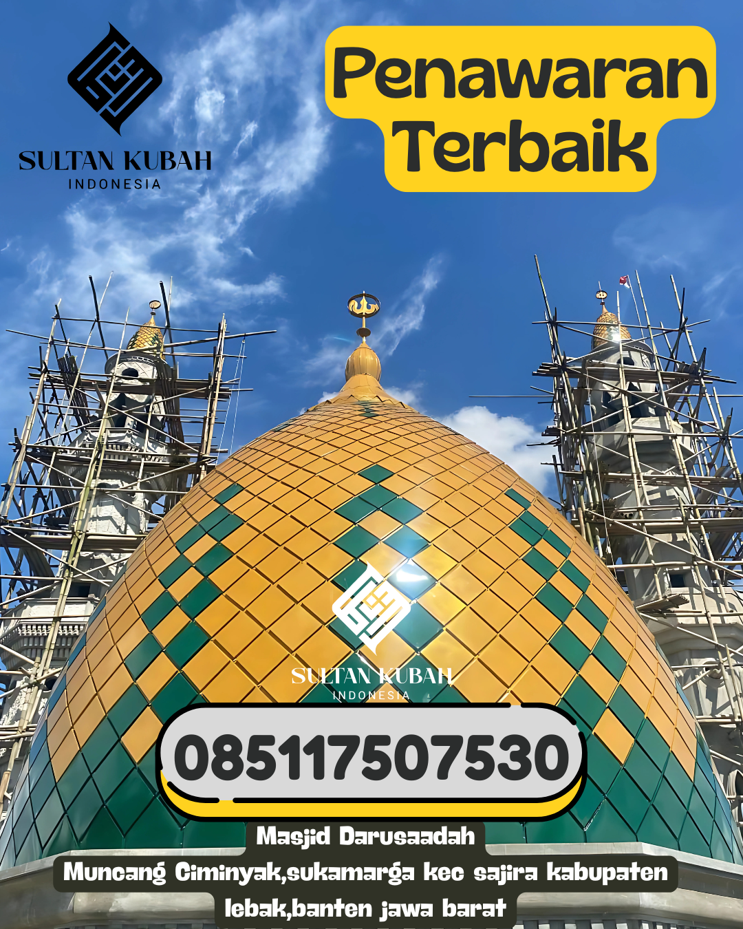 Kubah Masjid Galvalum Premium Garansi 5 Tahun 085117507530 Mungka – Kabupaten Lima Puluh Kota
