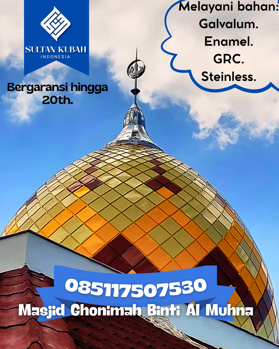 Kubah Masjid Modern Premium Berkualitas Tinggi dan Awet 085117507530 Banjar Baru — Kab. Tulang Bawang