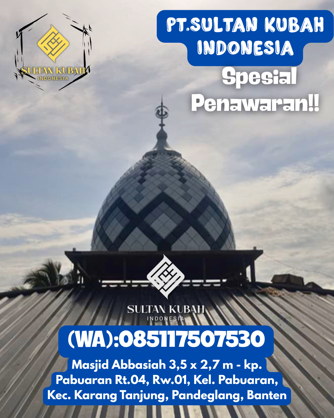 Kubah Masjid Kuat dan Tahan Lama dengan Kualitas Terjamin 085117507530 Putri Hijau — Kab. Bengkulu Utara
