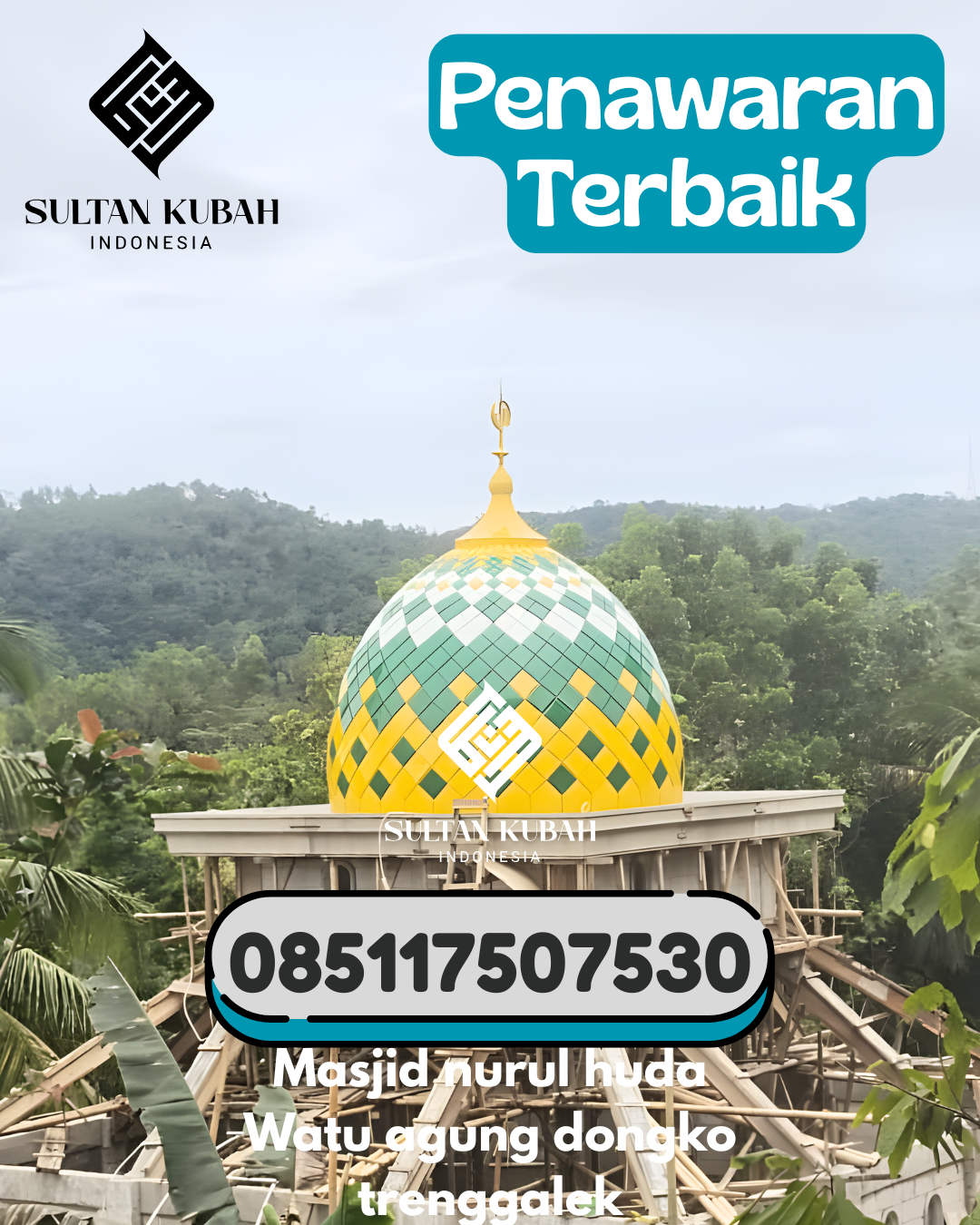 Penjual Kubah Masjid Galvalum Bergaransi 085117507530 Simbang – Kab Maros