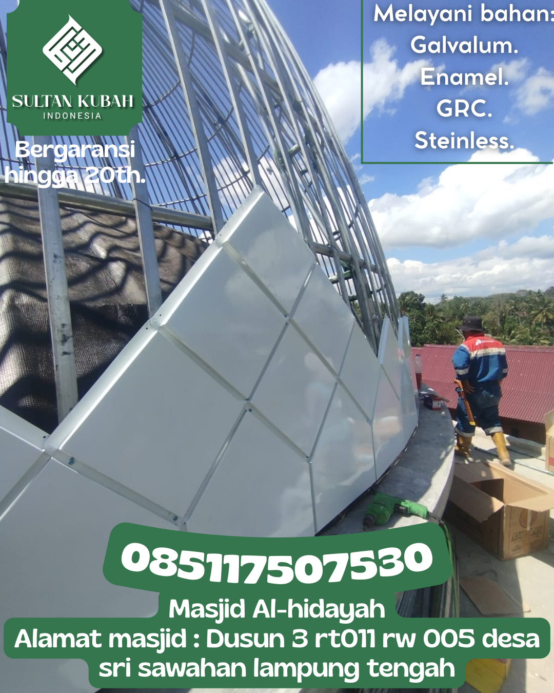 Kubah Masjid Berkualitas dengan Garansi Resmi dan Harga Terjangkau 085117507530 Inuman — Kab. Kuantan Singingi