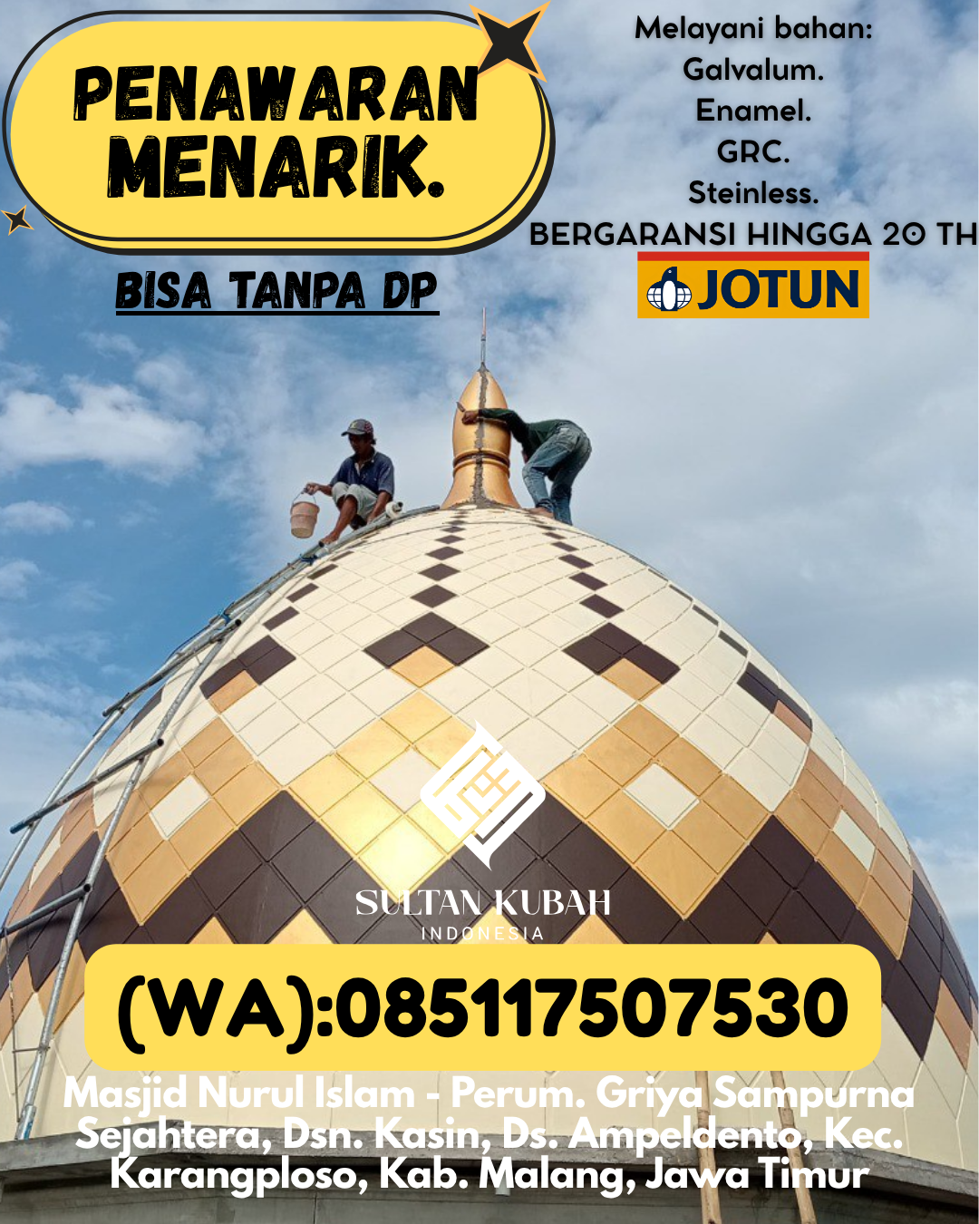 SPESIALIS KUBAH MASJID GARANSI RESMI DI KEC Banjarmasin Selatan, KOTA Banjarmasin (WA: 085117507530)