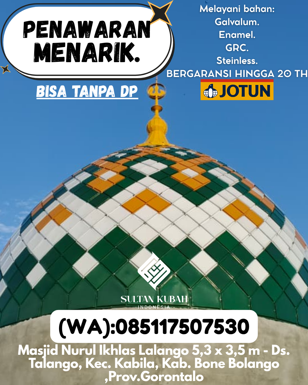 PABRIK KUBAH MASJID BERKUALITAS DI KEC Atinggola, KAB Gorontalo Utara (WA: 085117507530)