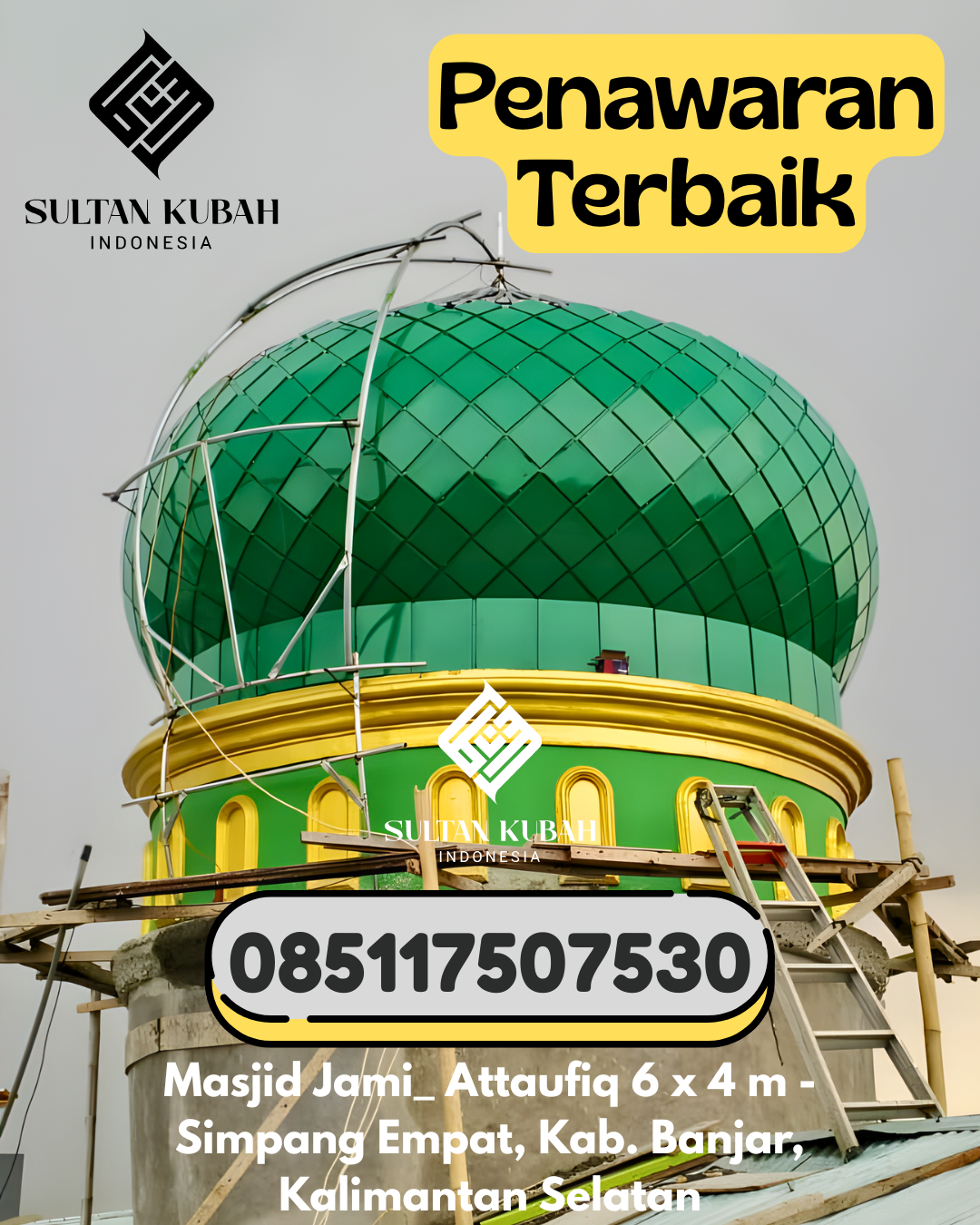 Penjual Kubah Masjid Galvalum Bergaransi 085117507530 Pulau Merbau – Kabupaten Kepulauan Meranti
