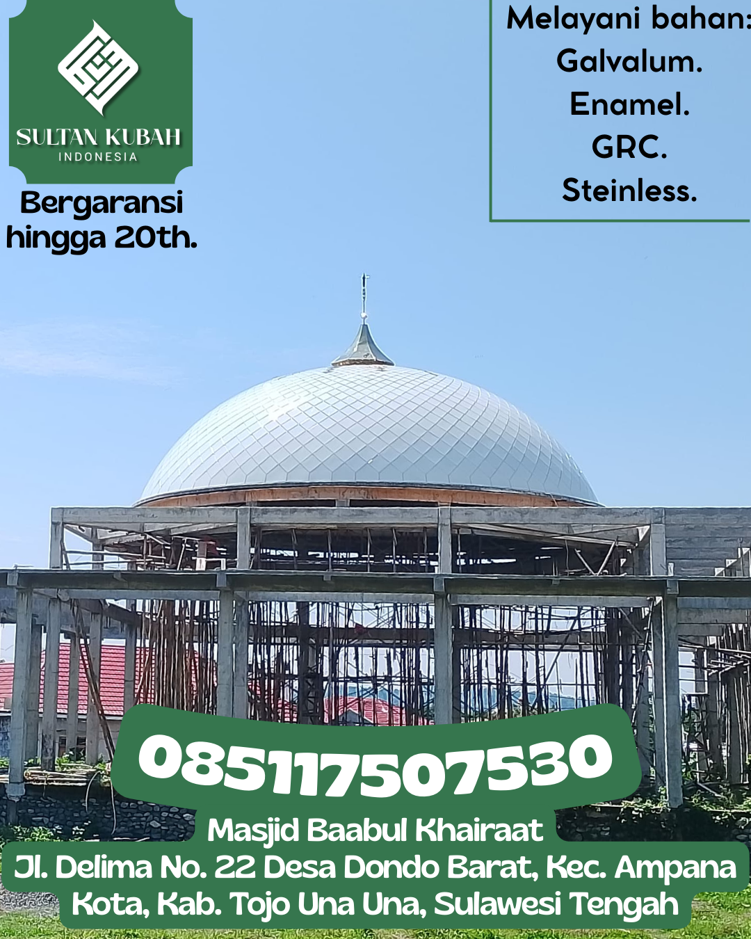 Kubah Masjid Elegan Modern Berkualitas Terjamin 085117507530 Marabahan – Kabupaten Barito Kuala