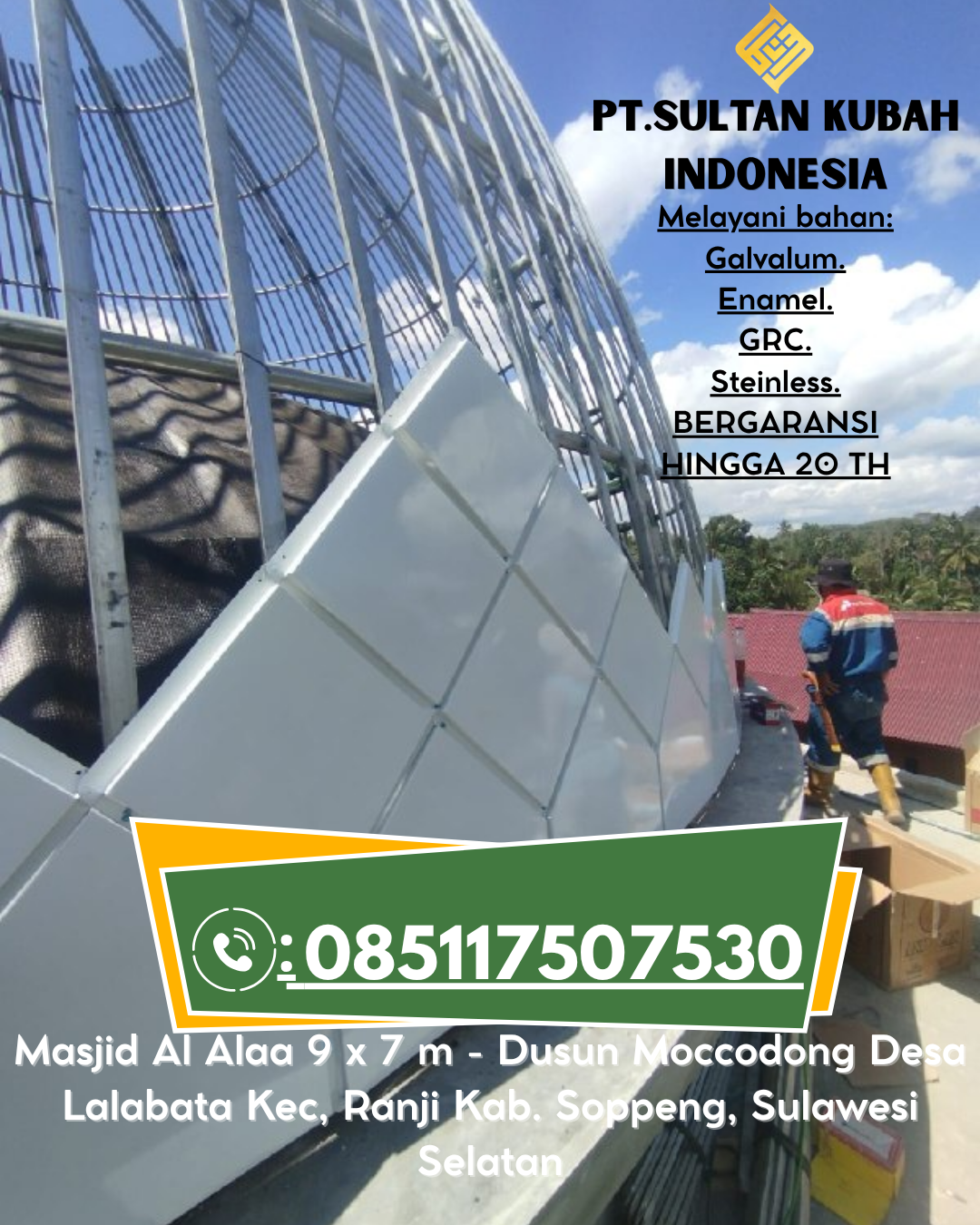 Kubah Masjid Berkualitas Tinggi Garansi 5 Tahun 085117507530 Pataruman – Kota Banjar