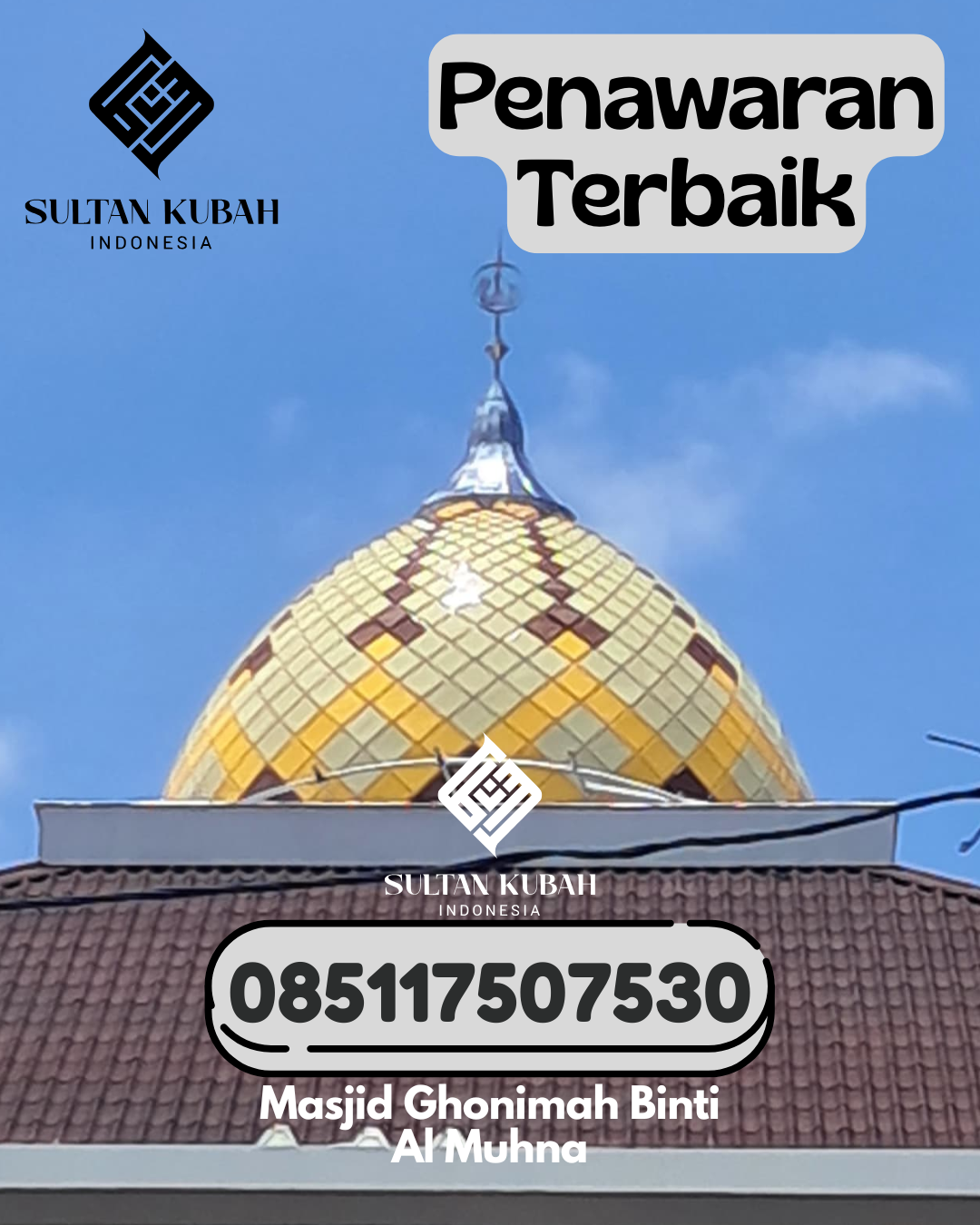 Kubah Masjid Galvalum Kualitas Terbaik 085117507530 Waigete – Kabupaten Sikka
