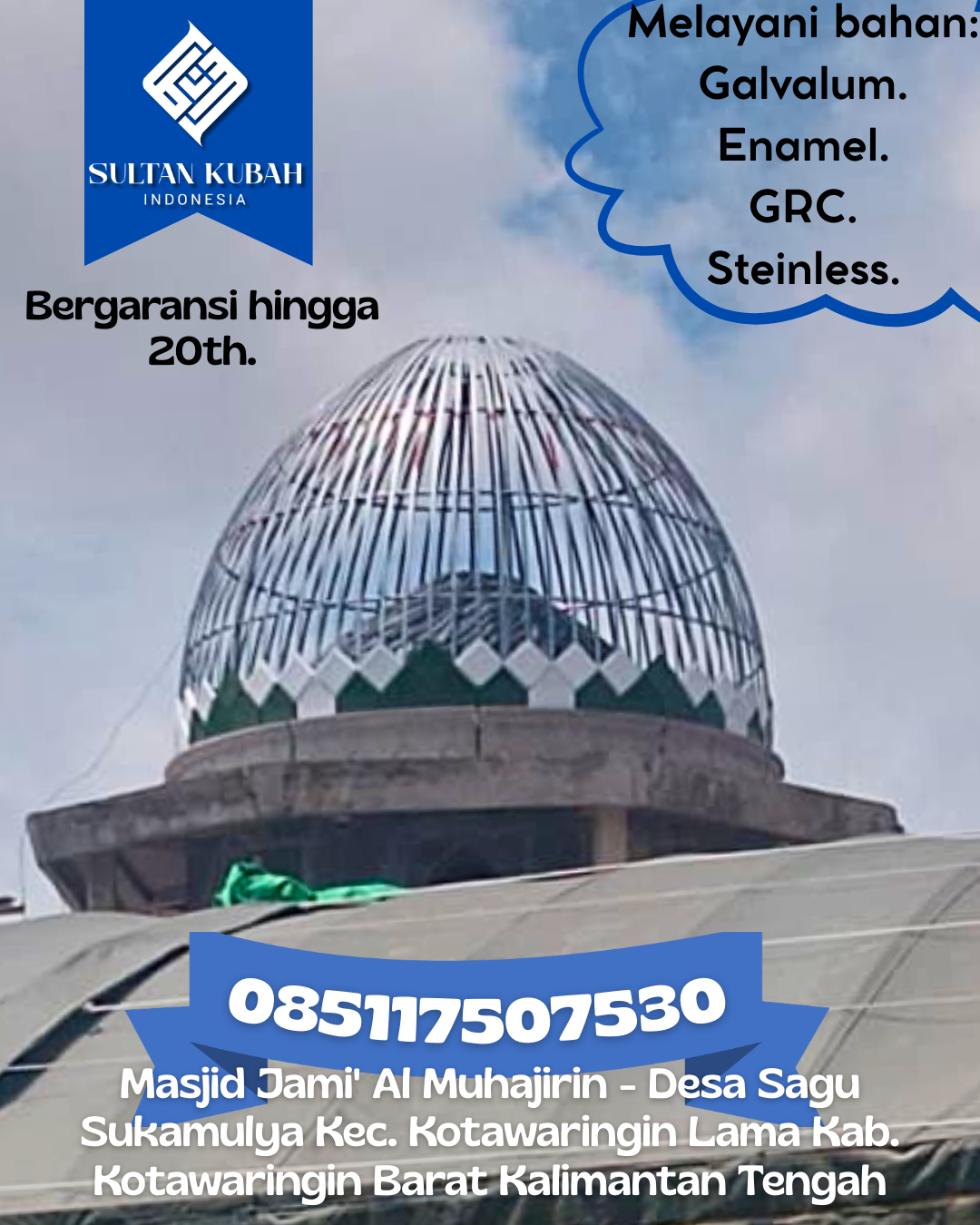 Kubah Masjid Berkualitas Premium Awet Tahan Lama Bergaransi 085117507530 Ulu Barumun — Kab. Padang Lawas