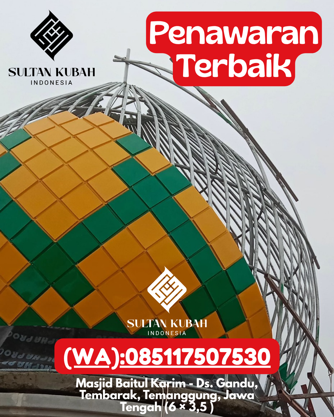Kubah Masjid Galvalum Premium Garansi 5 Tahun 085117507530 Besulutu – Kabupaten Konawe