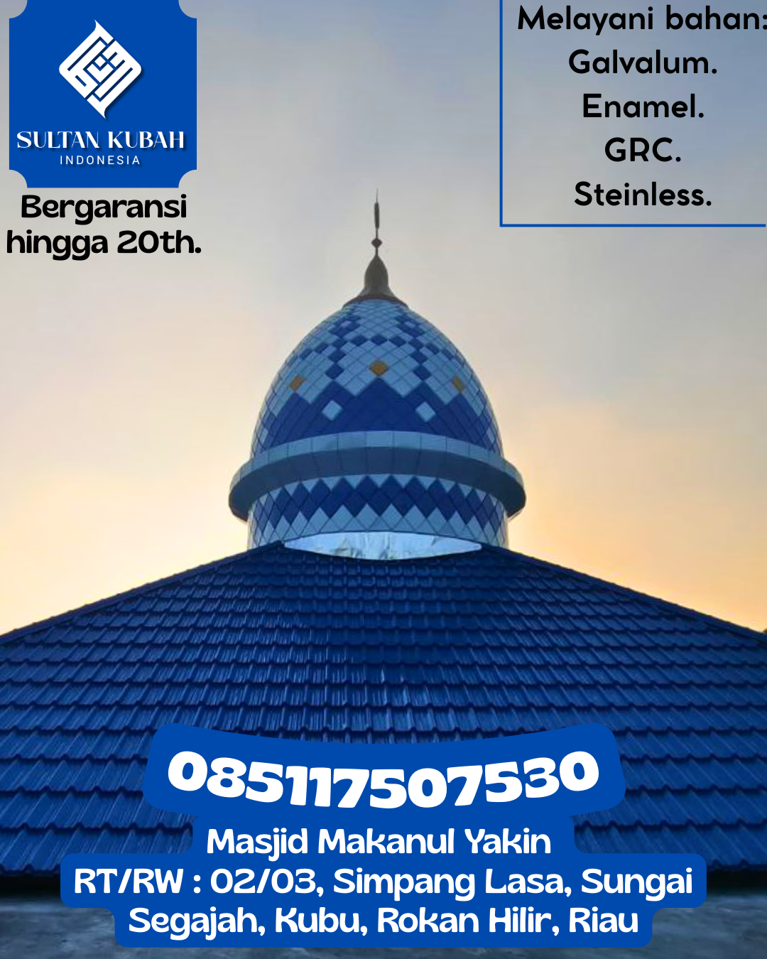 Kubah Masjid Premium Tahan Cuaca Awet Bertahun-Tahun 085117507530 Tanah Merah — Kab. Indragiri Hilir