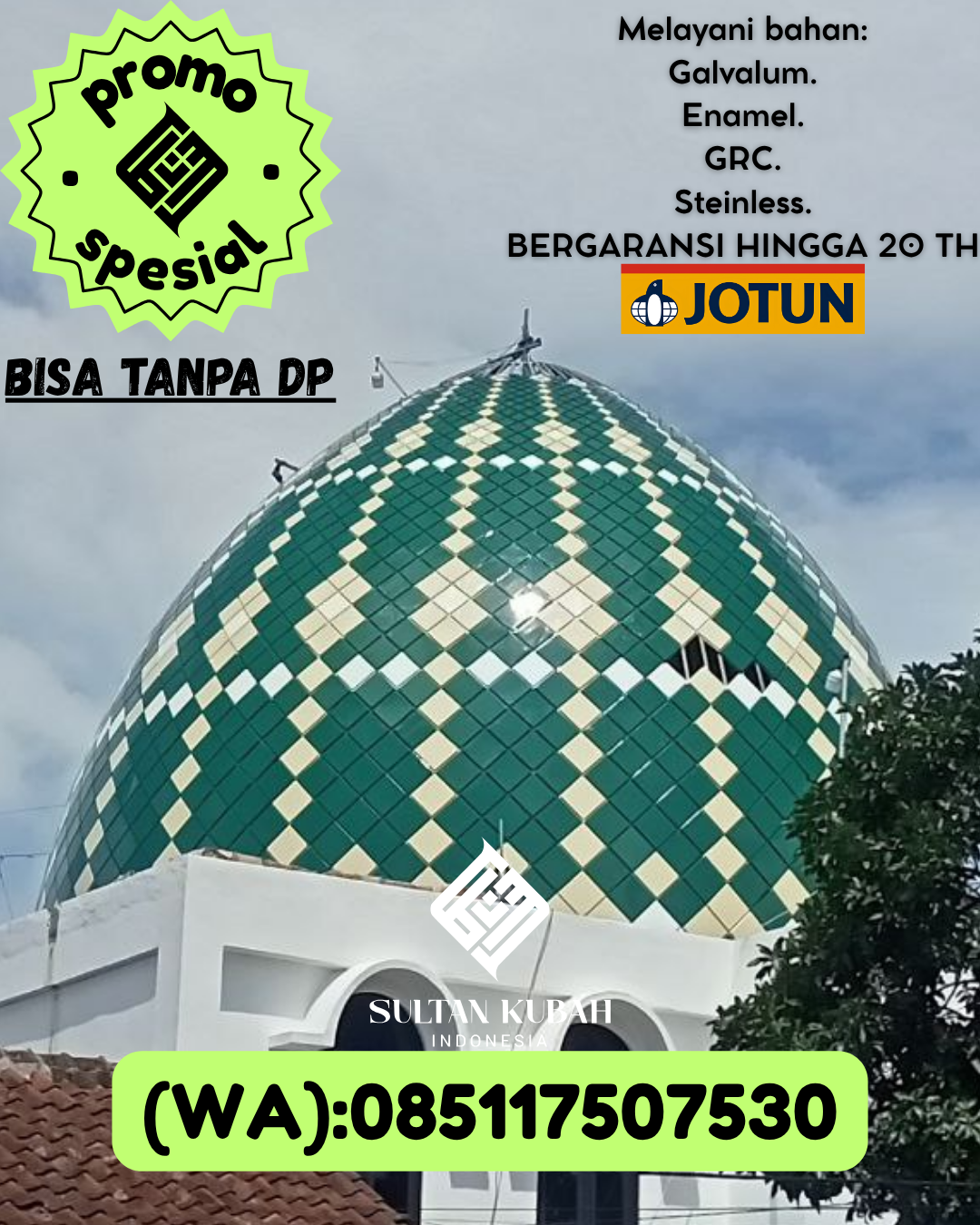 PABRIK KUBAH MASJID MODERN DI KEC Martapura Timur, KAB Banjar (WA: 085117507530)
