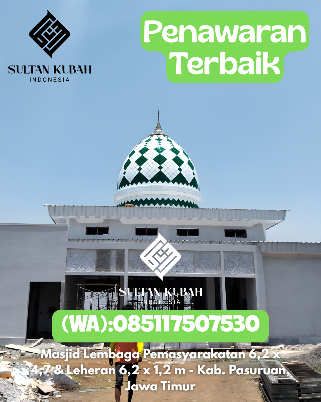 Penjual Kubah Masjid Galvalum Awet dan Kokoh 085117507530 Rantau Panjang – Kab. Ogan Ilir