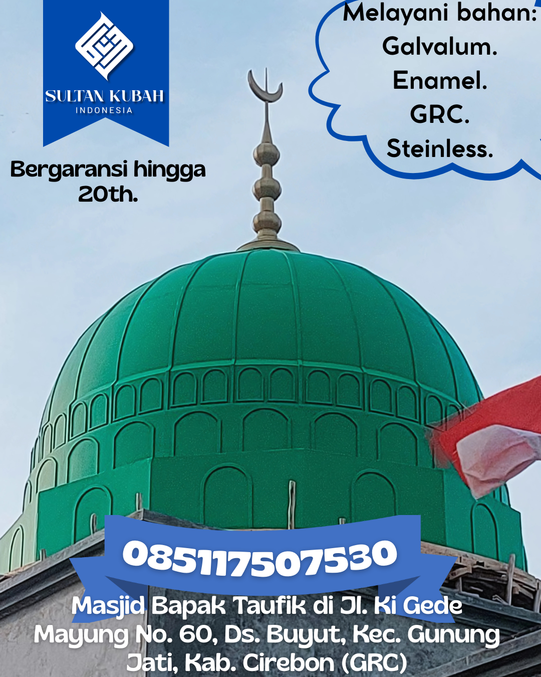 Kubah Masjid GRC Kualitas Premium dan Bergaransi 085117507530 Mentarang Hulu — Kab. Malinau