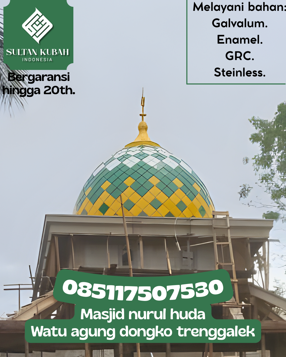 Kubah Masjid Modern Terjangkau Kualitas Premium dan Tahan Lama 085117507530 Belawa — Kab. Wajo