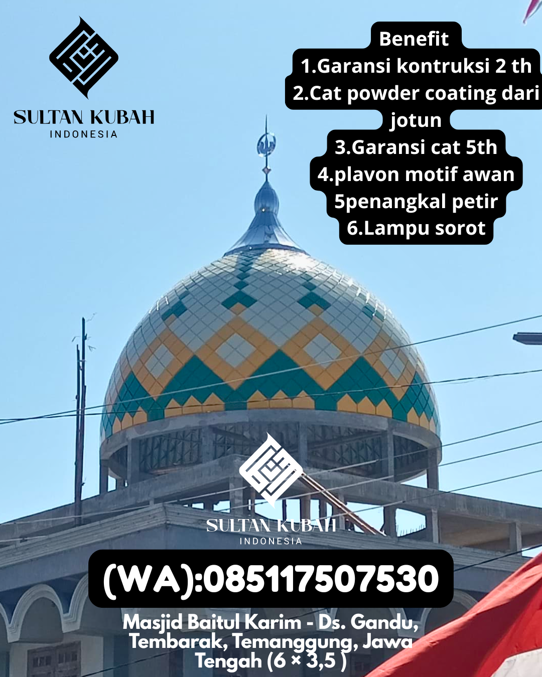 Kubah Masjid Galvalum Kualitas Terbaik 085117507530 Sumedang Utara – Kabupaten Sumedang