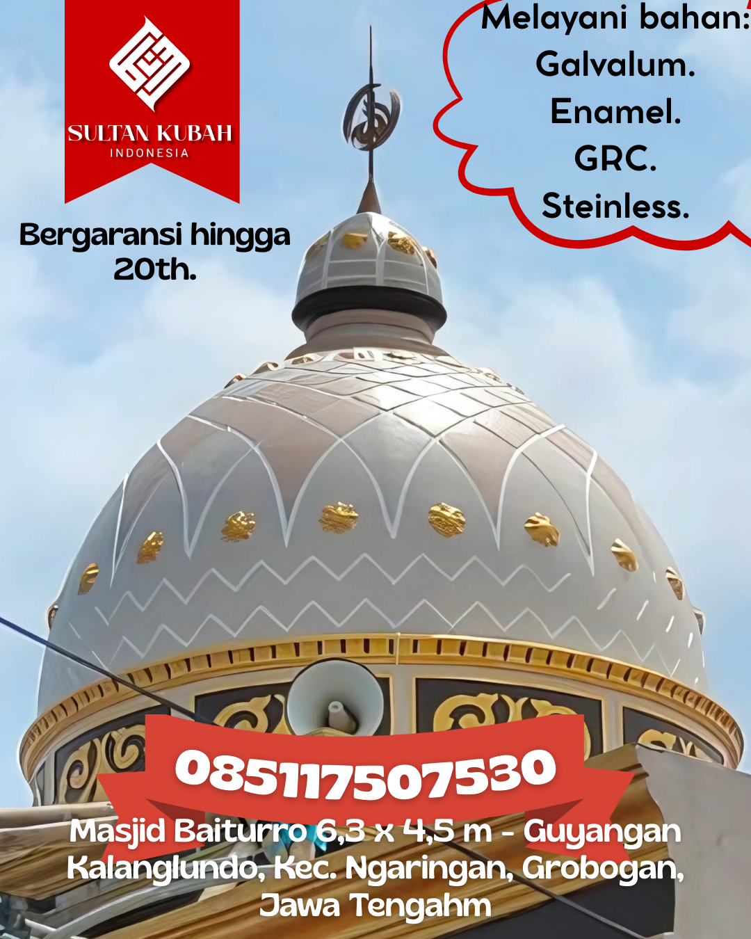 Kubah Masjid Premium dengan Tampilan Elegan dan Berkualitas 085117507530 Kelayang — Kab. Indragiri Hulu