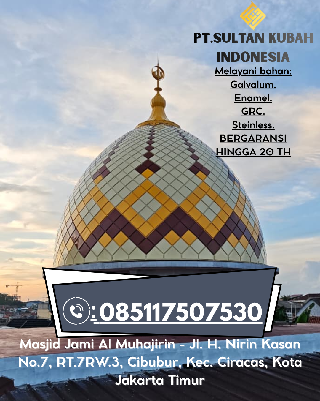 Kubah Masjid Tahan Lama Garansi 5 Tahun 085117507530 Rawa Pitu – Tulang Bawang