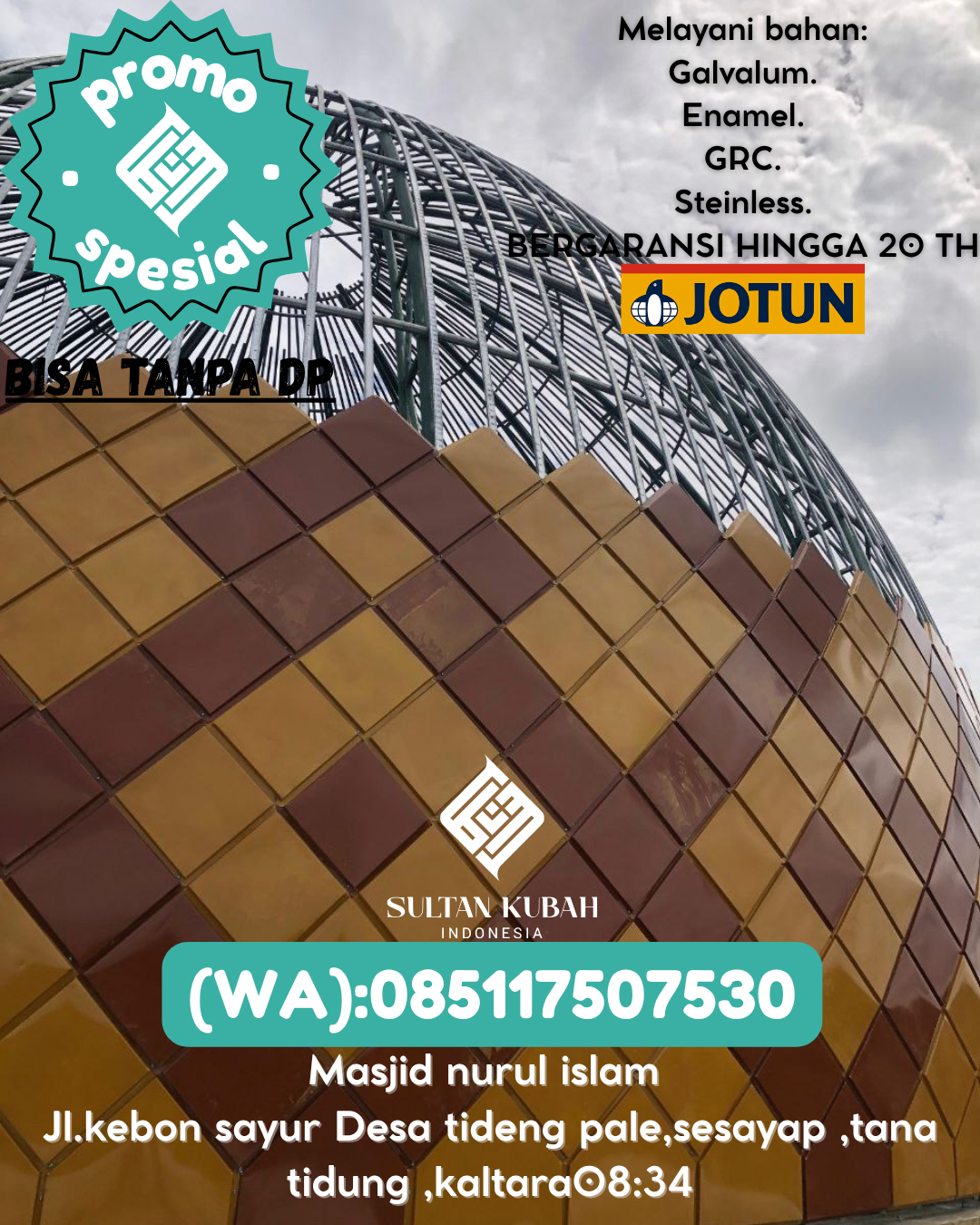 PABRIK KUBAH MASJID MODERN DI KEC Balikpapan Utara, KOTA Balikpapan (WA: 085117507530)