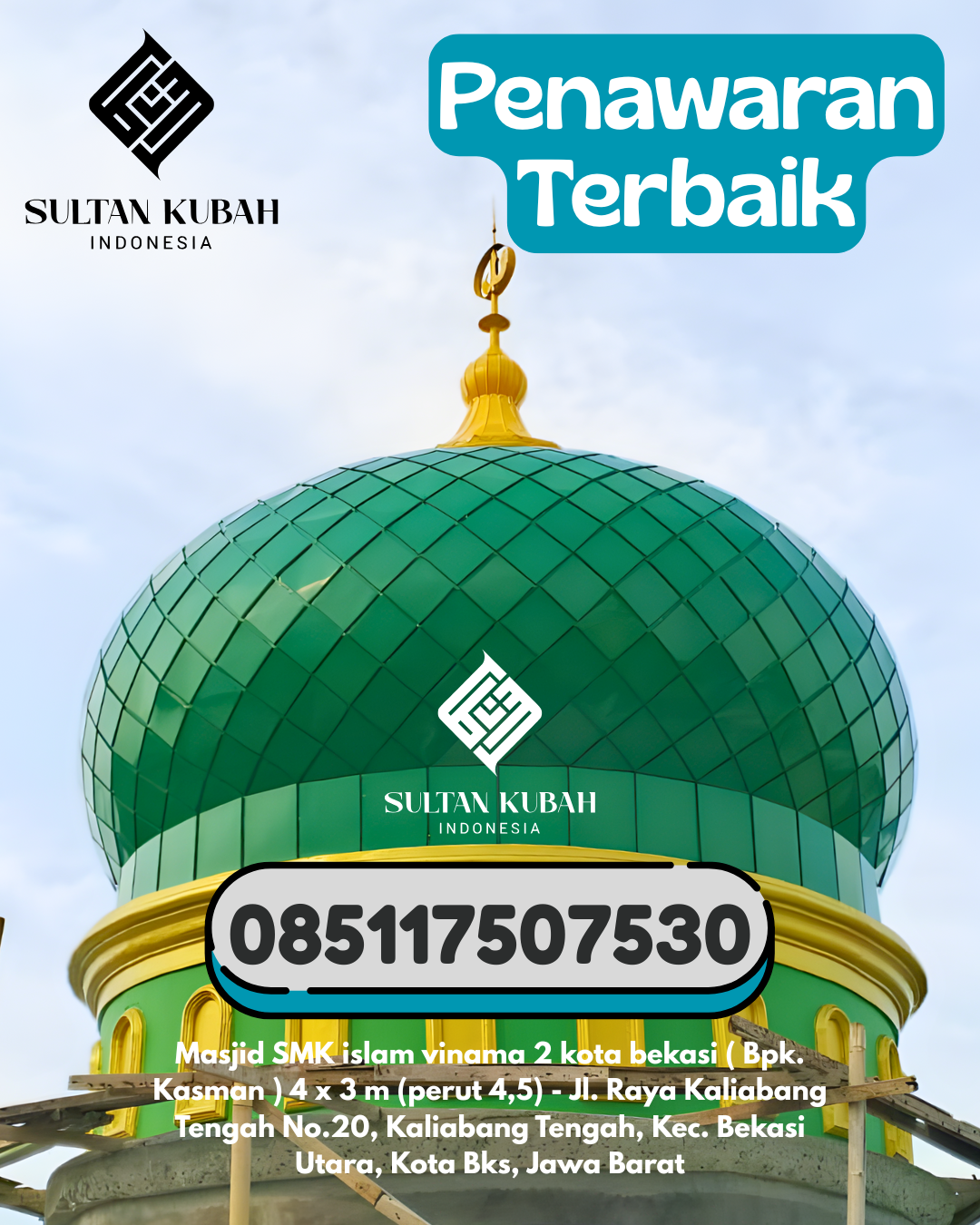 Kubah Masjid Galvalum Tahan Lama Garansi 5 Tahun 085117507530 Cipeucang – Kabupaten Pandeglang