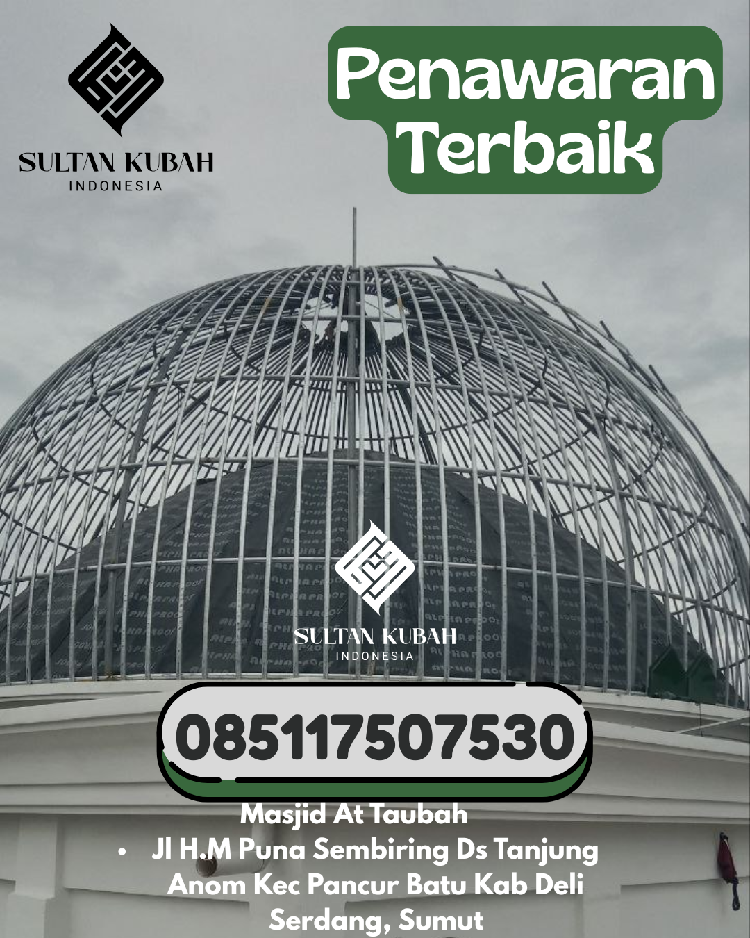 Kubah Masjid Galvalum Bergaransi 5 Tahun Resmi 085117507530 Semaka – Kabupaten Tanggamus