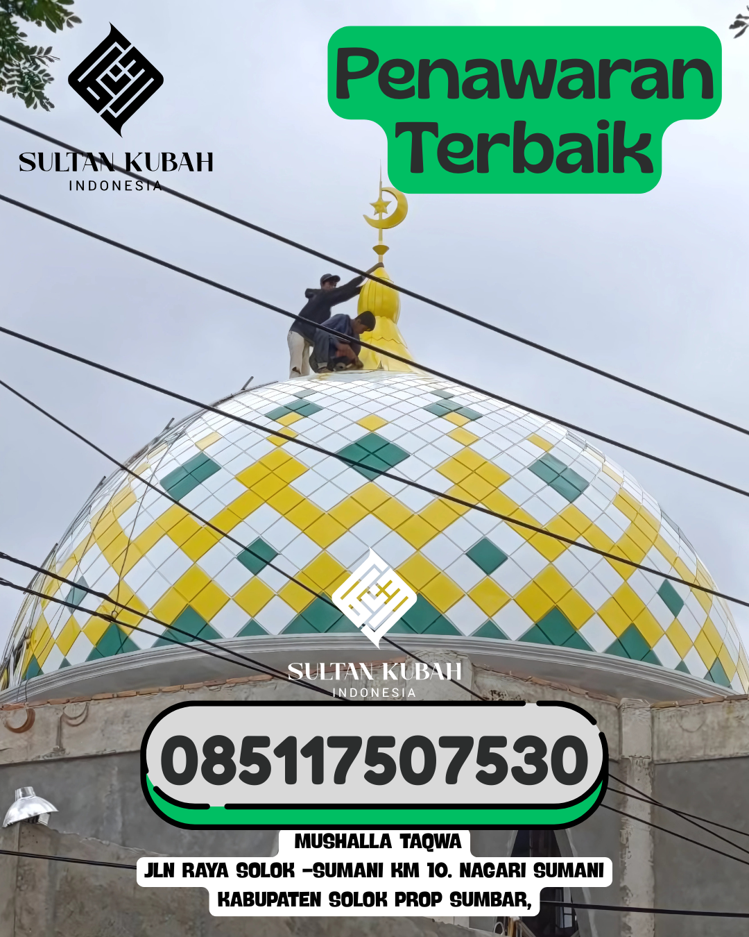 Penjual Kubah Masjid Galvalum Awet dan Kokoh 085117507530 Bukik Barisan – Kabupaten Lima Puluh Kota
