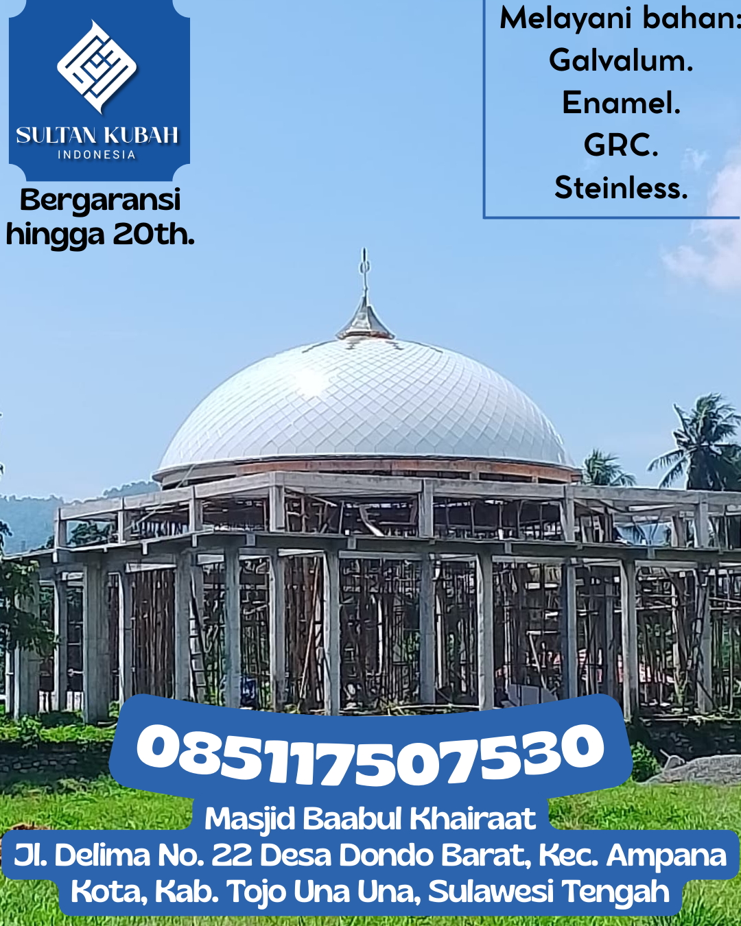 Kubah Masjid Modern Premium Berkualitas Tinggi dan Awet 085117507530 Kenohan – Kabupaten Kutai Kartanegara