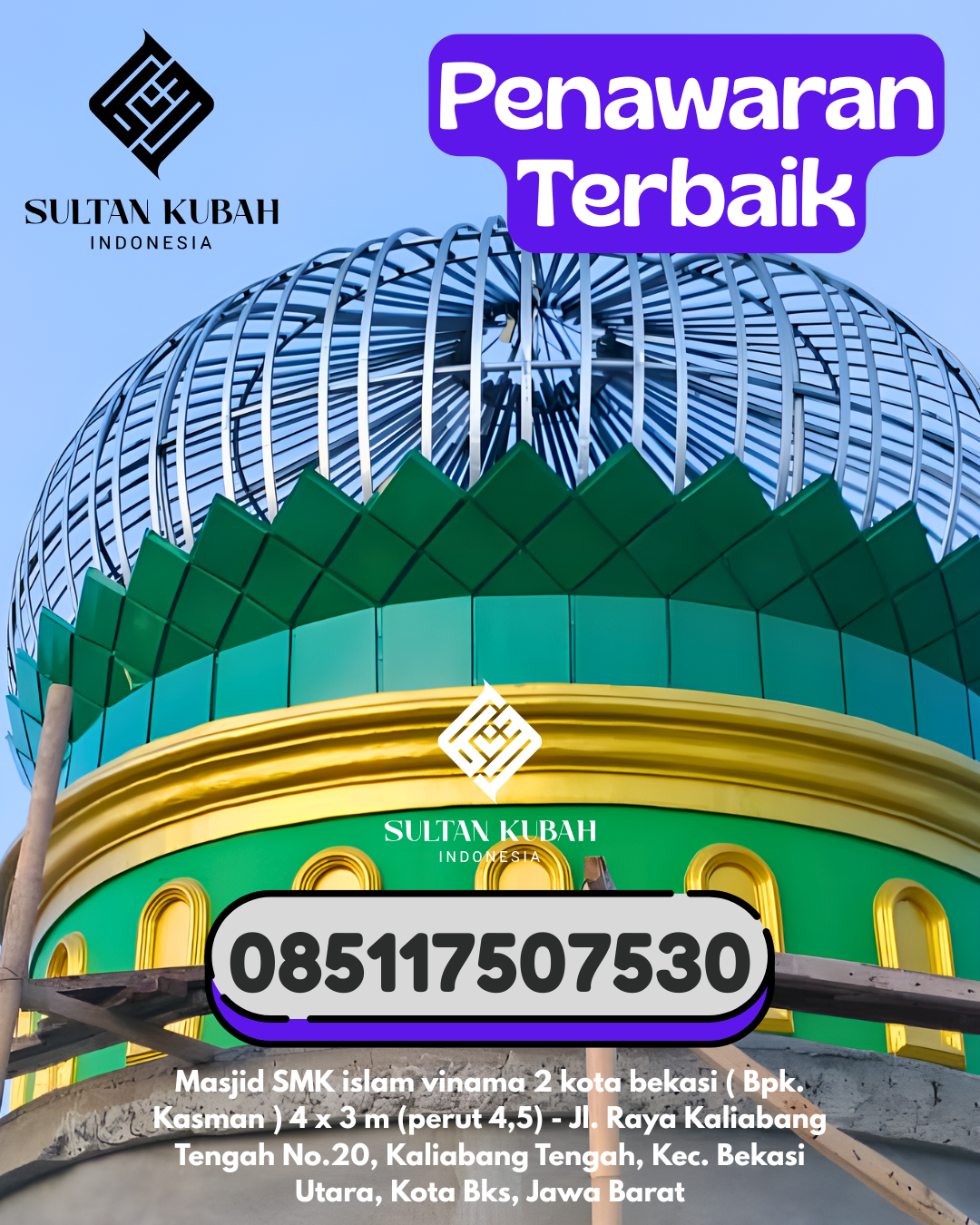 Kubah Masjid Galvalum Bergaransi 5 Tahun Resmi 085117507530 Rangsang Pesisir – Kabupaten Kepulauan Meranti