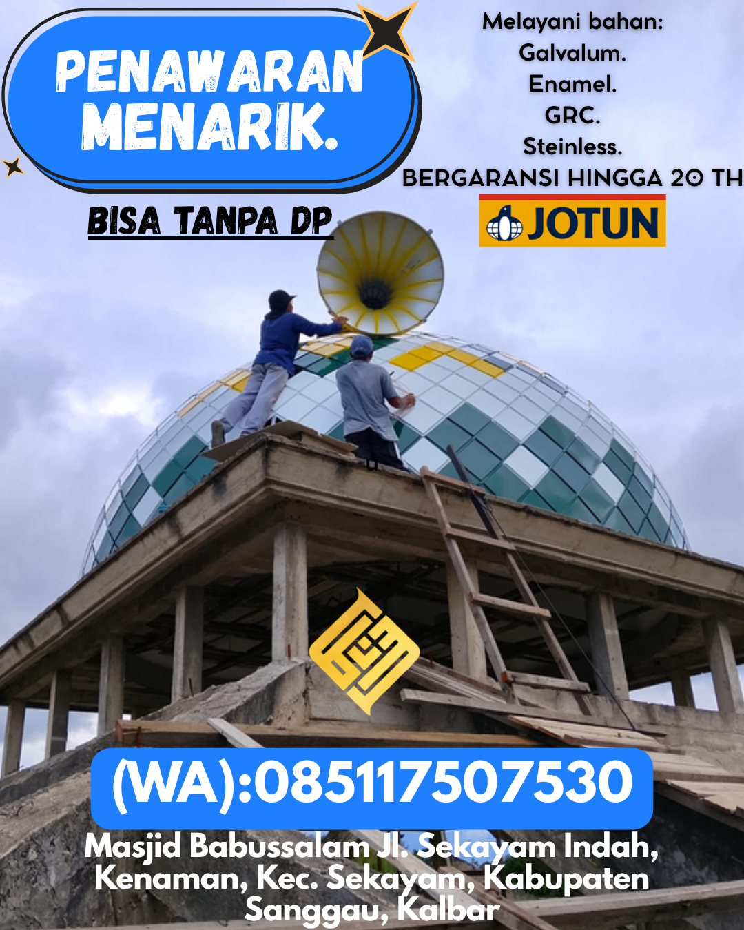 KUBAH MASJID EKSKLUSIF DI KEC Kotabaru Kota, KAB Kotabaru (WA: 085117507530)