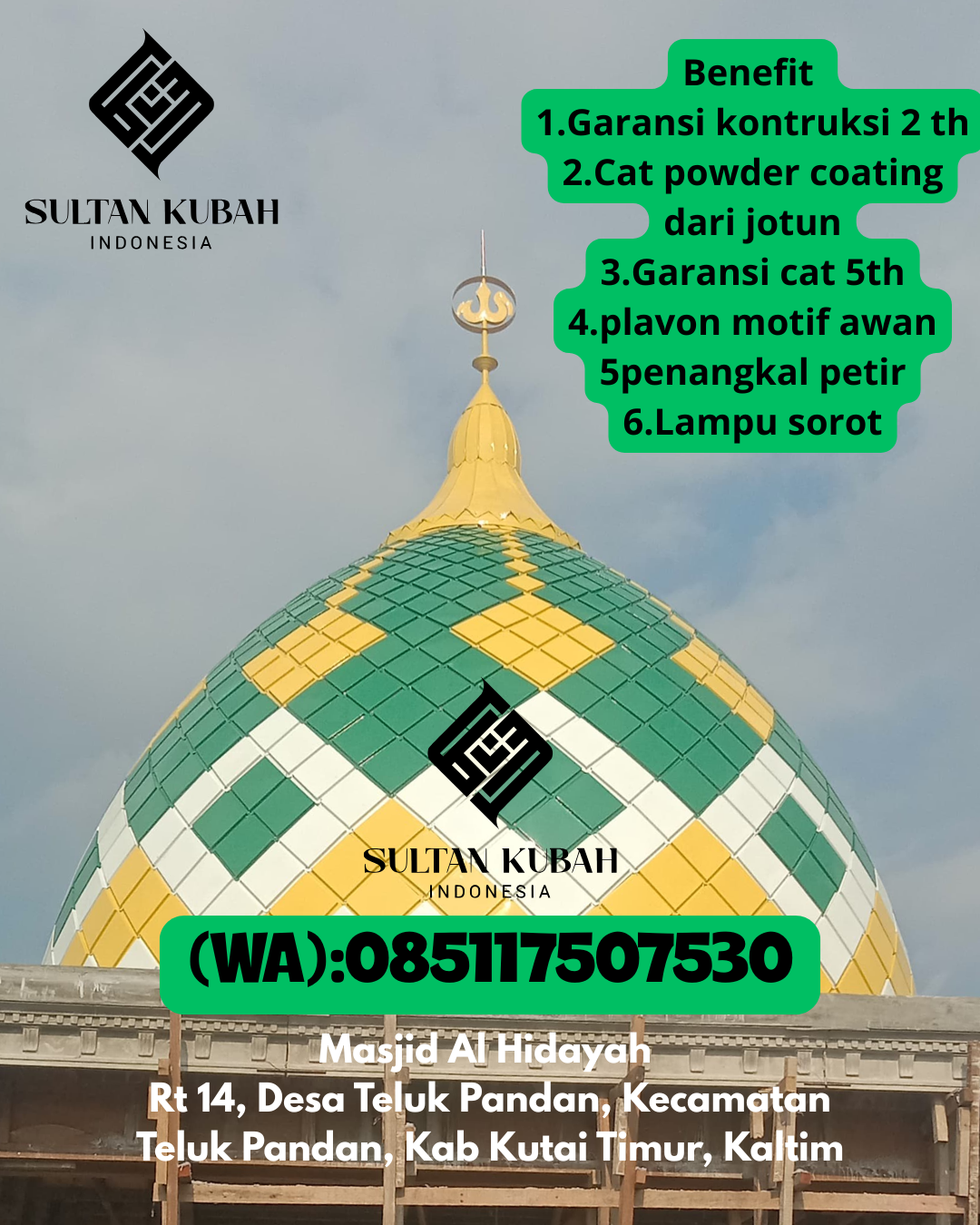 Kubah masjid galvalum standar profesional plus garansi, 085117507530. Rampi – Kabupaten Luwu Utara
