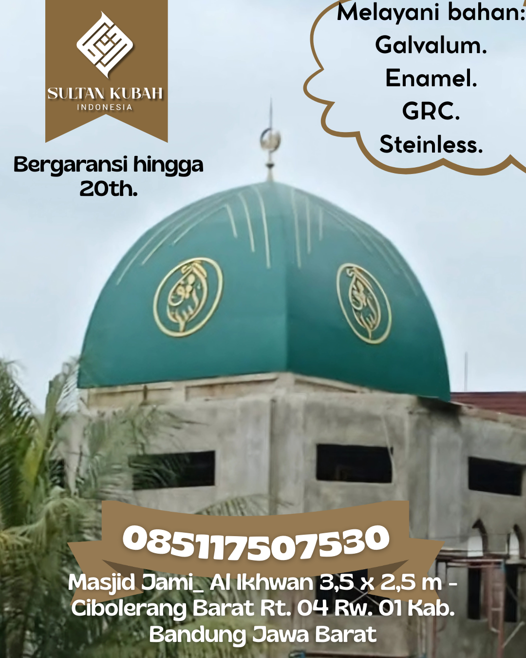 Kubah Masjid Berkualitas Terjamin dengan Garansi Hingga 5 Tahun 085117507530 Ujung Batu — Kab. Rokan Hulu