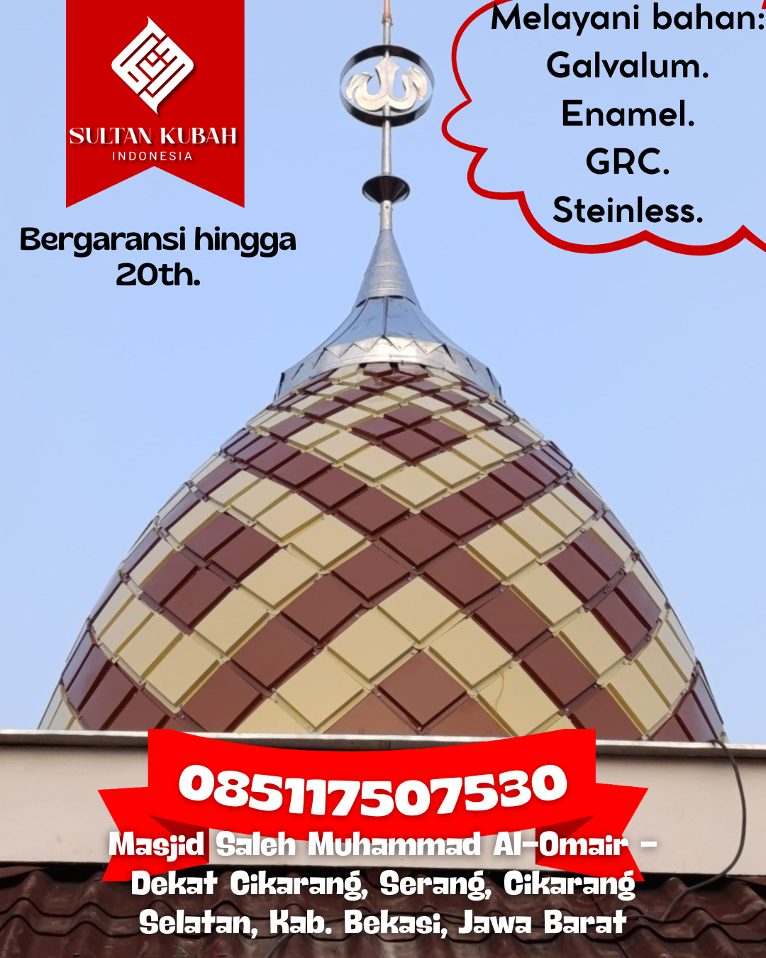 Kubah Masjid Modern Terjangkau Kualitas Premium dan Tahan Lama 085117507530 Aek Bilah — Kab. Tapanuli Selatan