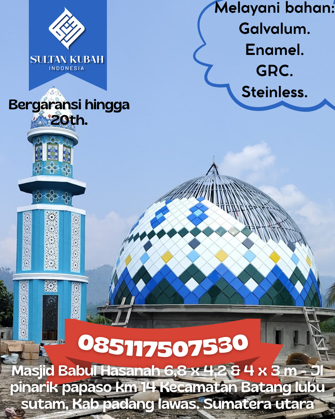 Kubah Masjid Berkualitas Premium Awet Tahan Lama Bergaransi 085117507530 Bunut Hilir — Kab. Kapuas Hulu