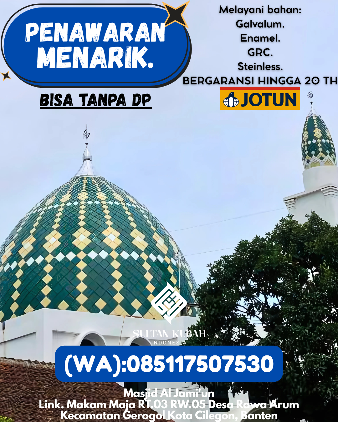 JUAL KUBAH MASJID BERGARANSI DI KEC Pasangkayu, KAB Pasangkayu (WA: 085117507530)